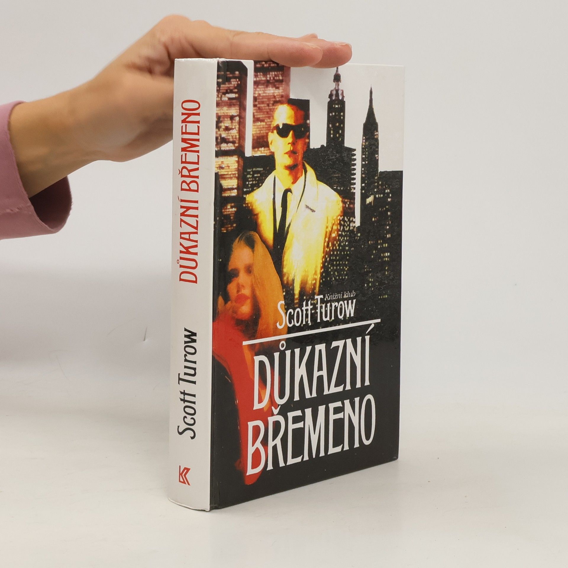 Scott Turow Důkazní břemeno
