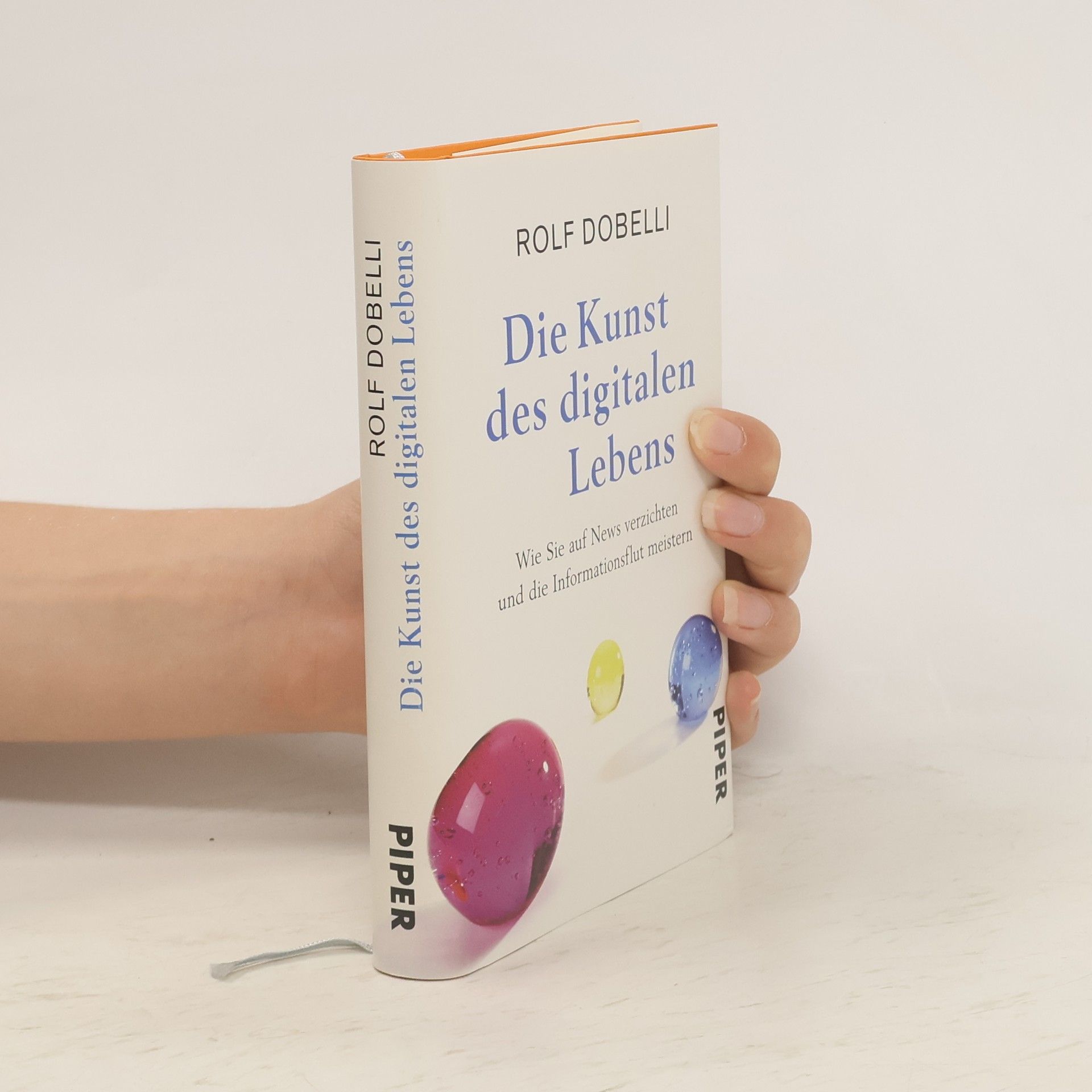 Rolf Dobelli Die Kunst des digitalen Lebens
