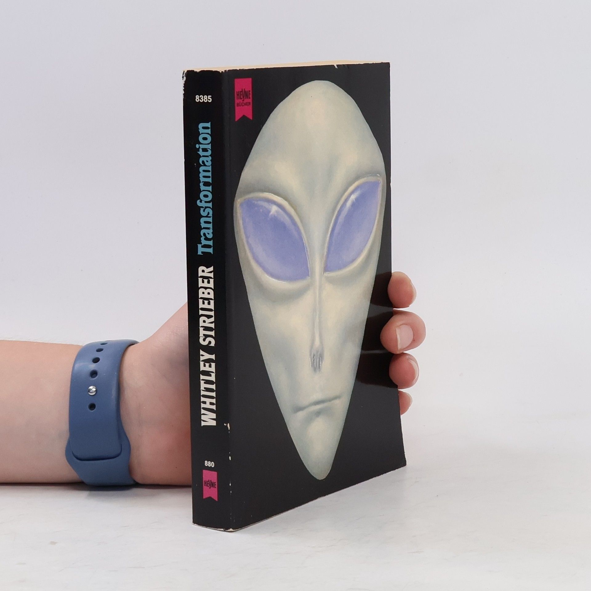 Whitley Strieber Transformation. Eine wahre Geschichte