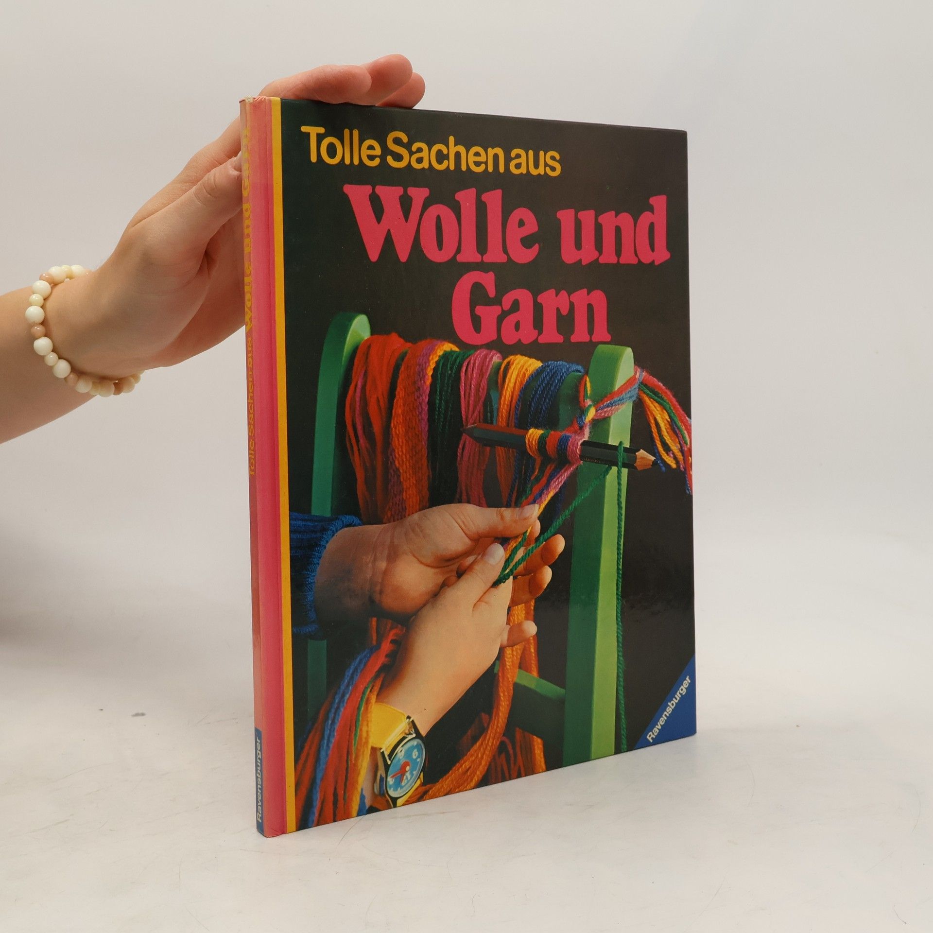 Sheila Brull Tolle Sachen aus Wolle und Garn