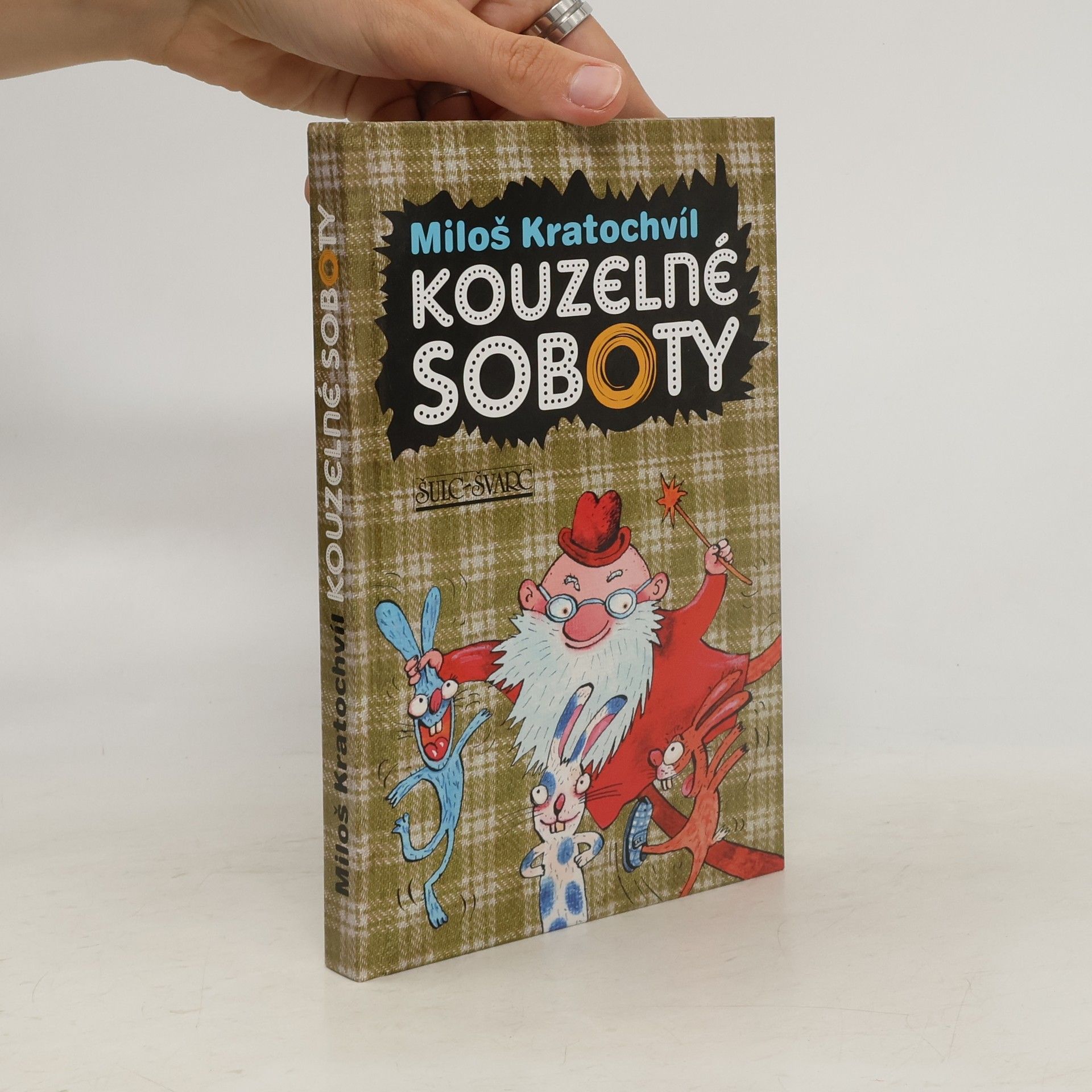 Miloš Václav Kratochvíl Kouzelné soboty