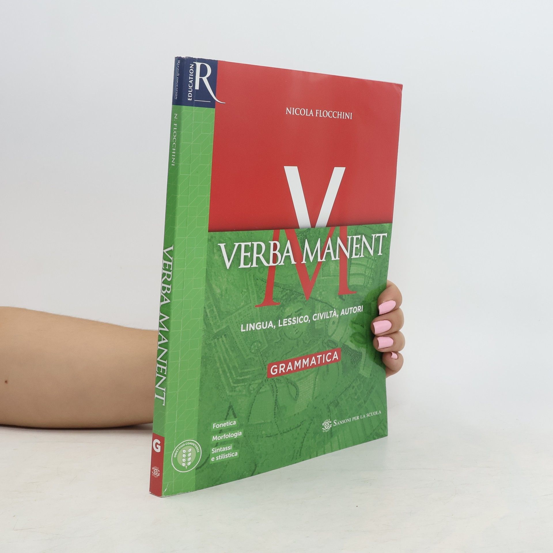 Nicola Flocchini Verba Manent Grammatica: Lingua, Lessico, Civiltà, Autori