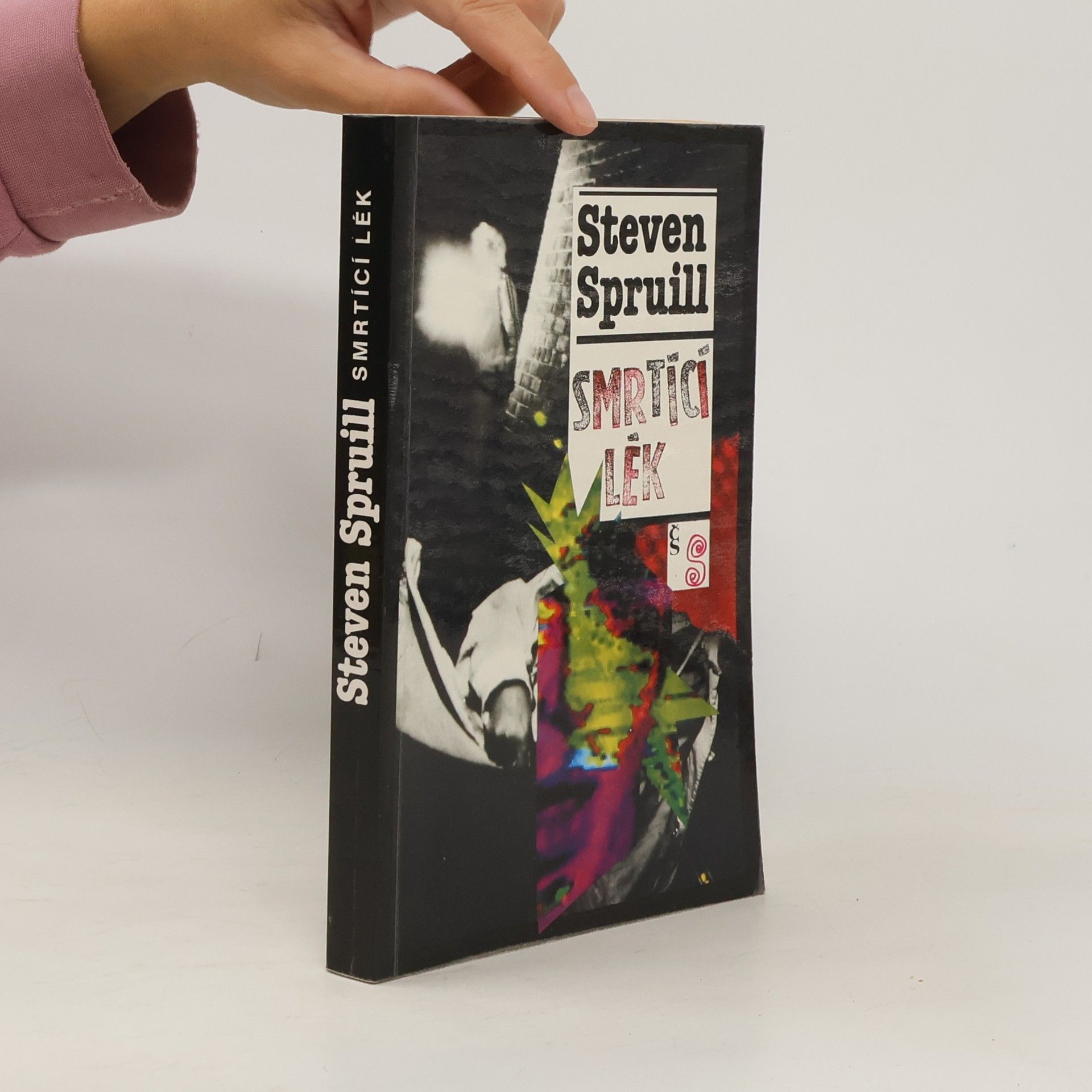 Steven G. Spruill Smrtící lék
