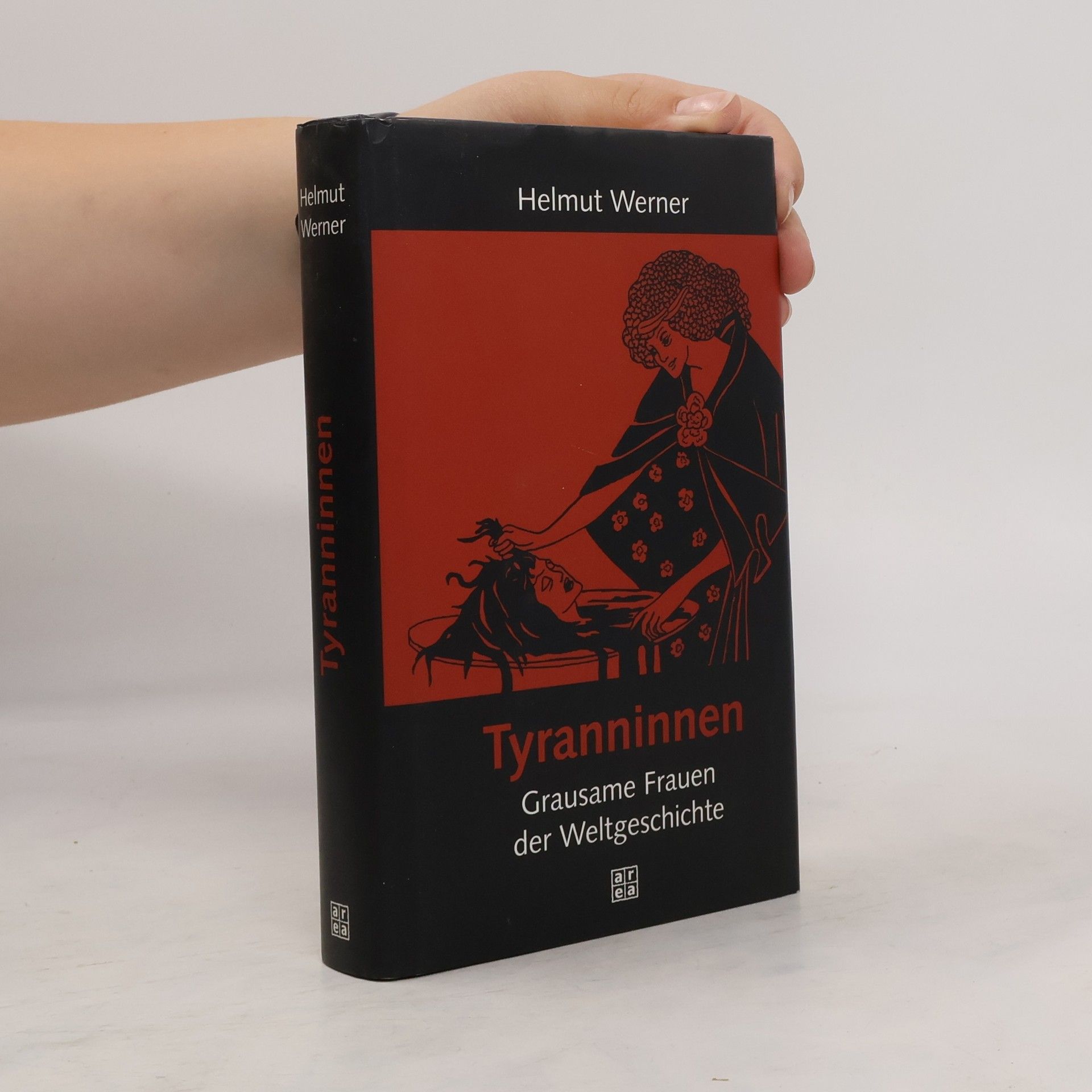 Helmut Werner Tyranninnen