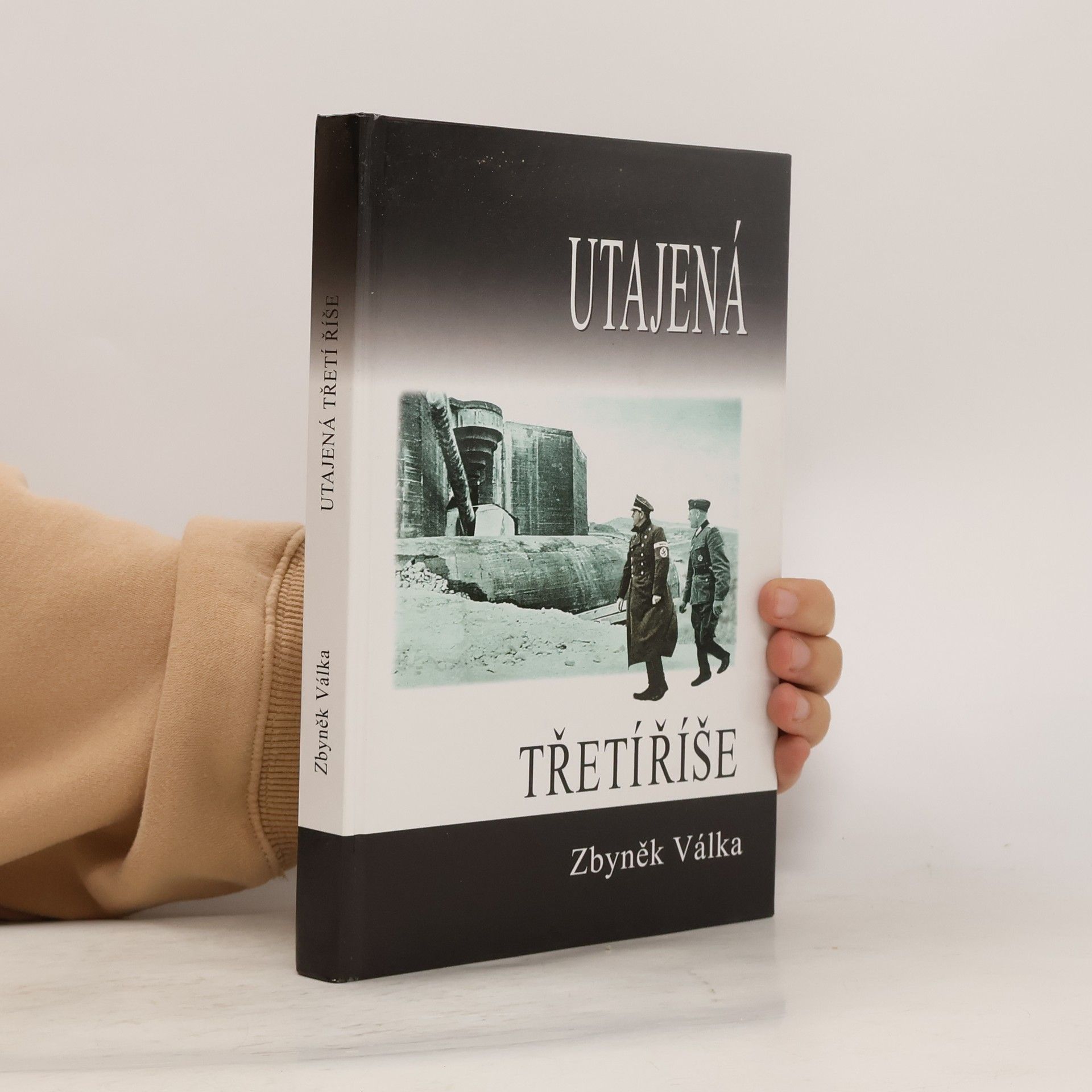 Zbyněk Válka Utajená Třetí říše
