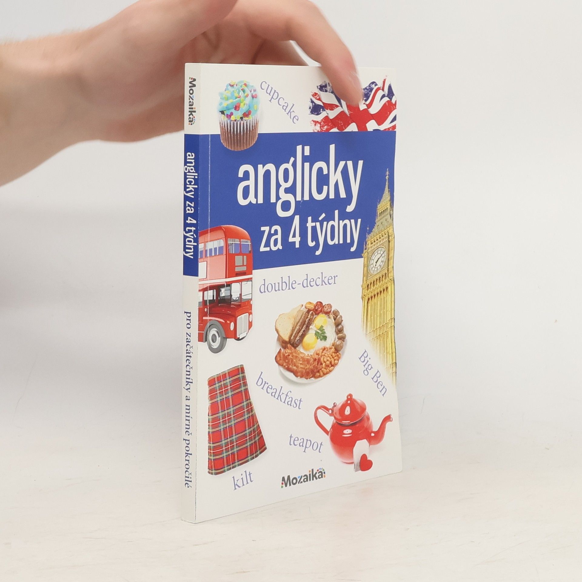 Pankaj Joshi Anglicky za 4 týdny: Intenzivní kurz pro začátečníky a mírně pokročilé : A1-A2