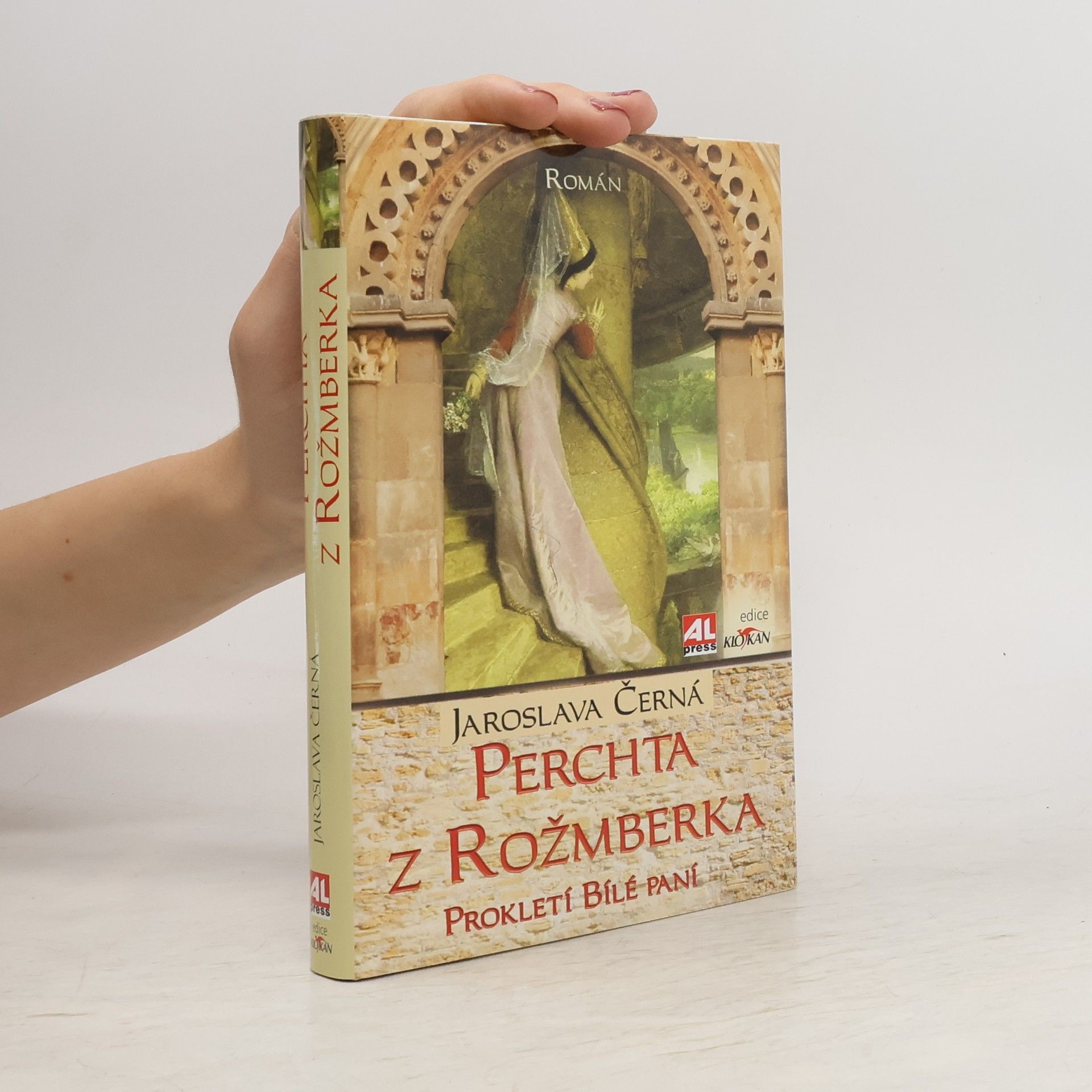 Jaroslava Černá Perchta z Rožmberka - prokletí Bílé paní