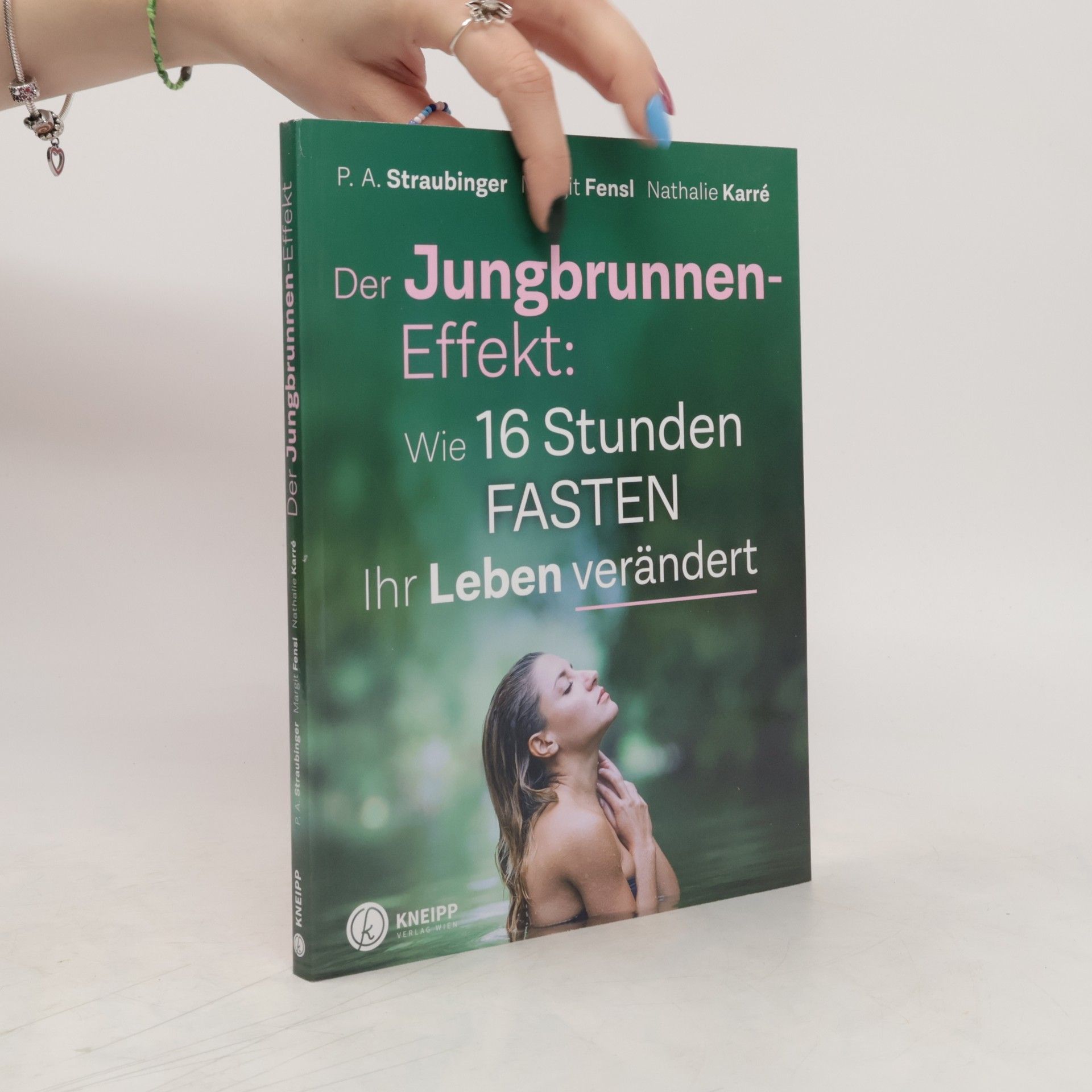 P. A. Straubinger Der Jungbrunnen-Effekt: wie 16 Stunden Fasten ihr Leben verändert