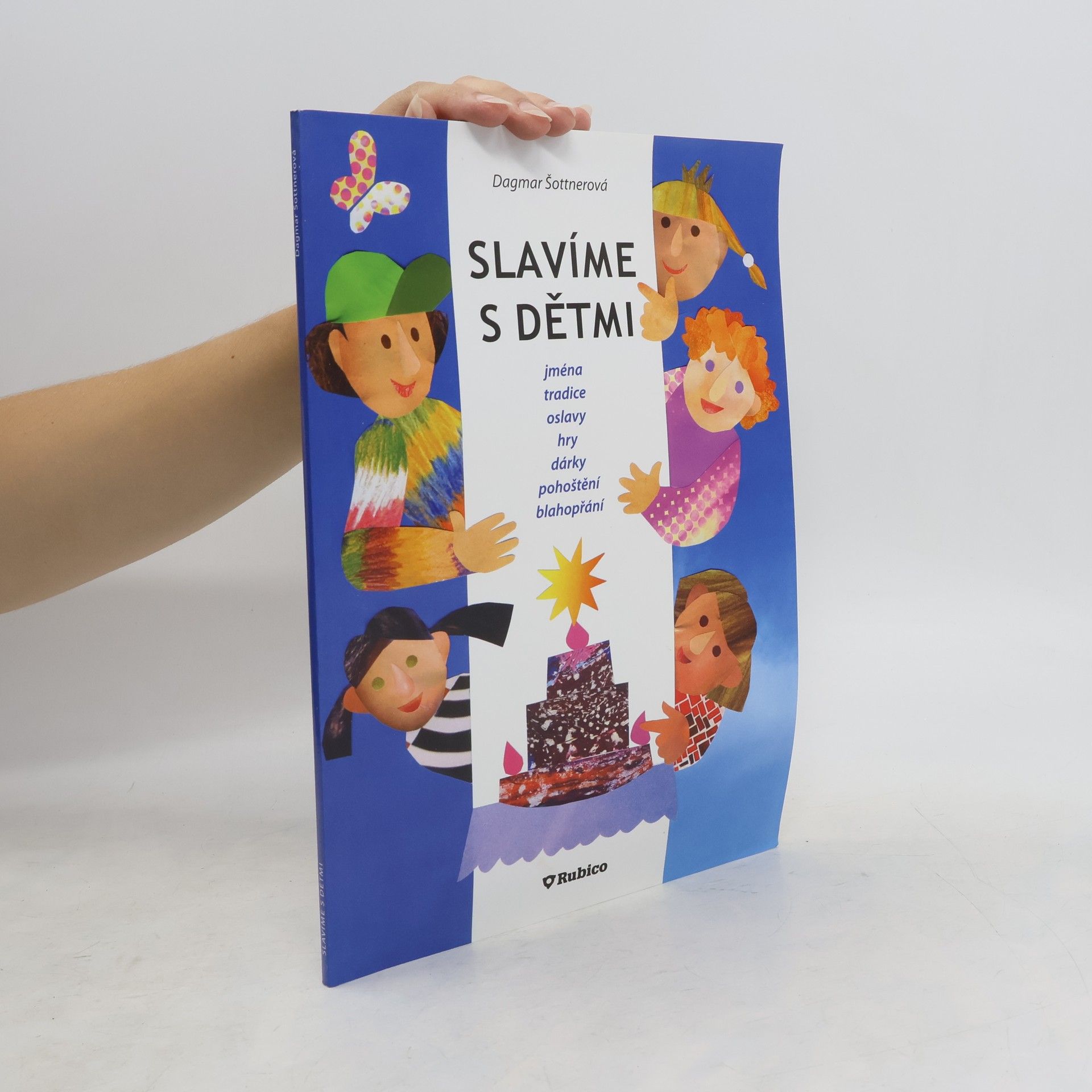 Dagmar Šottnerová Slavíme s dětmi