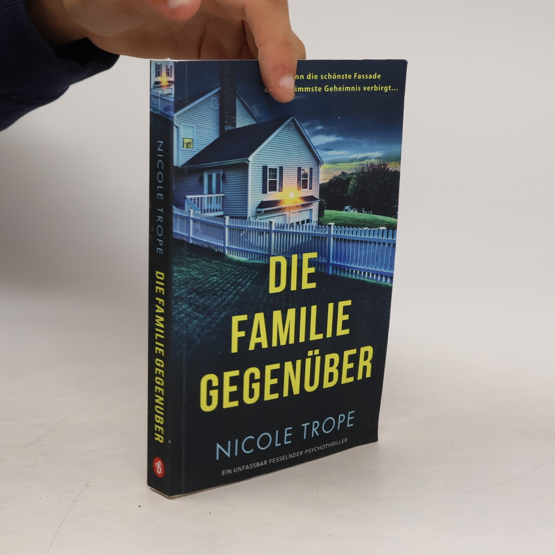 Nicole Trope Die Familie gegenüber