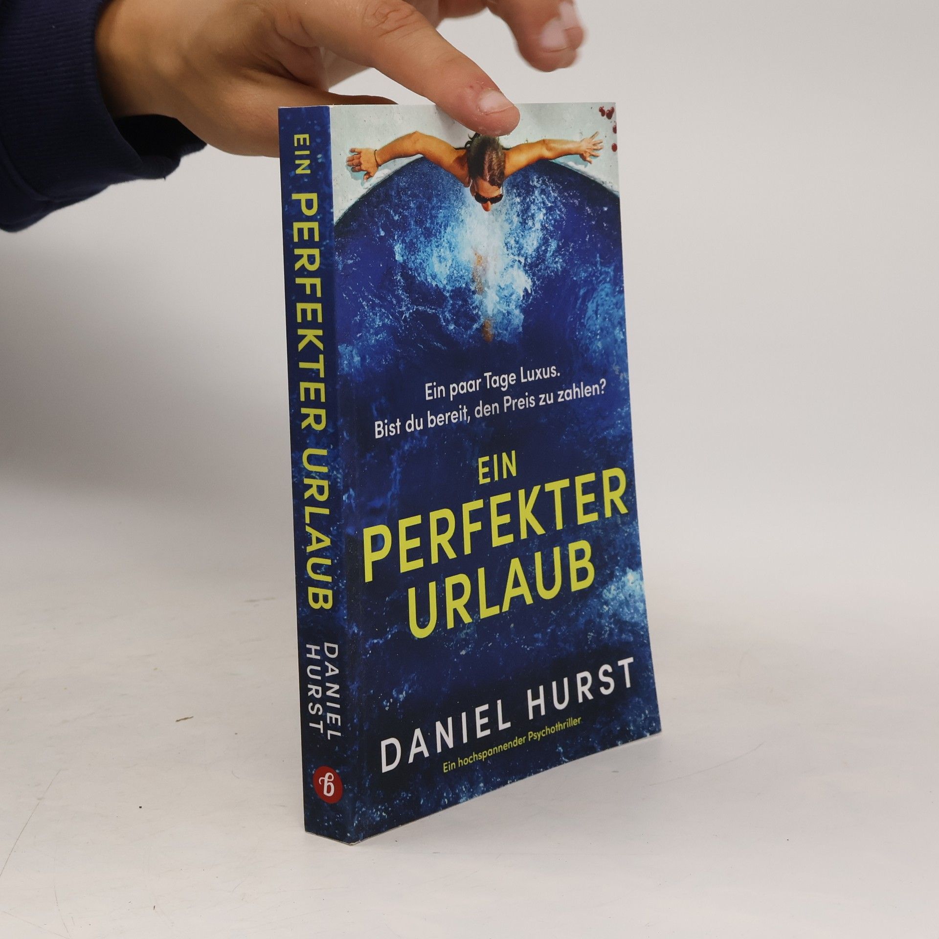 Daniel Hurst Ein perfekter Urlaub