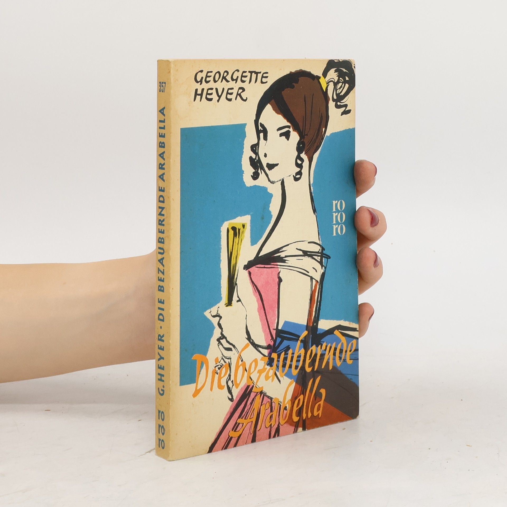 Georgette Heyer Die bezaubernde Arabella