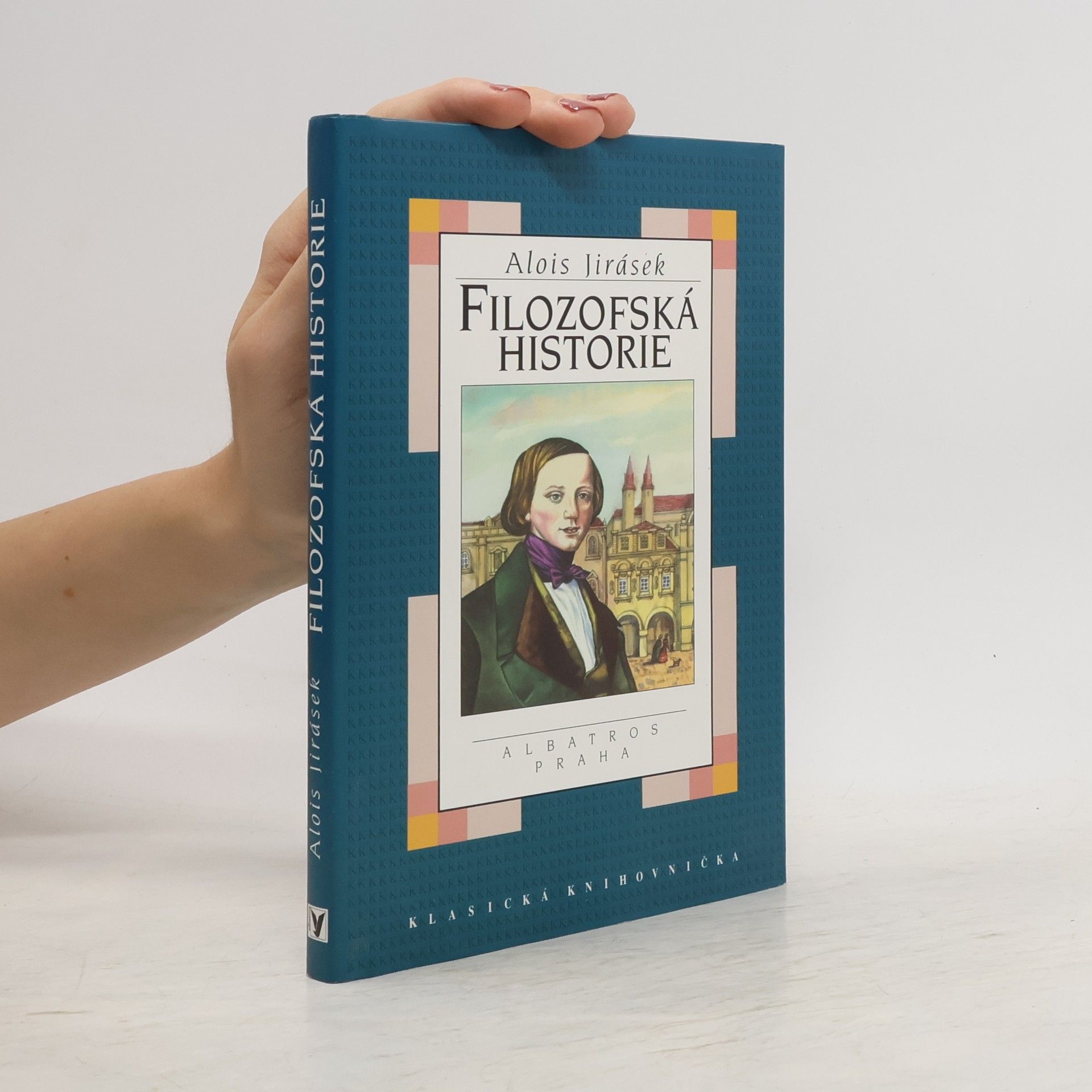 Alois Jirásek Filozofská historie