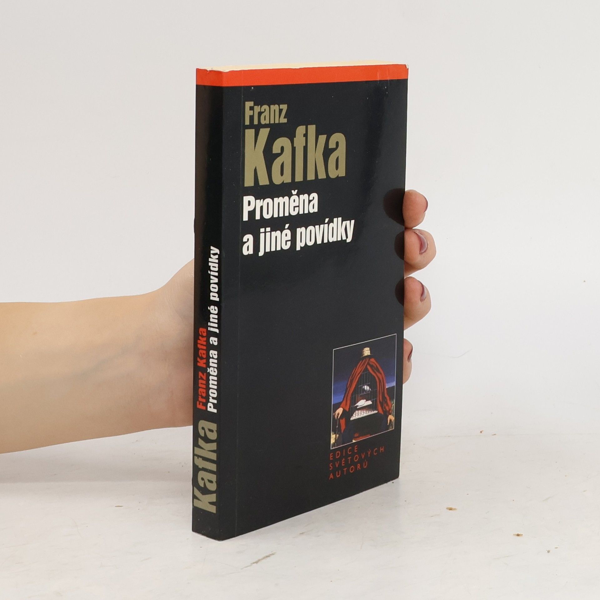 Franz Kafka Proměna a jiné povídky