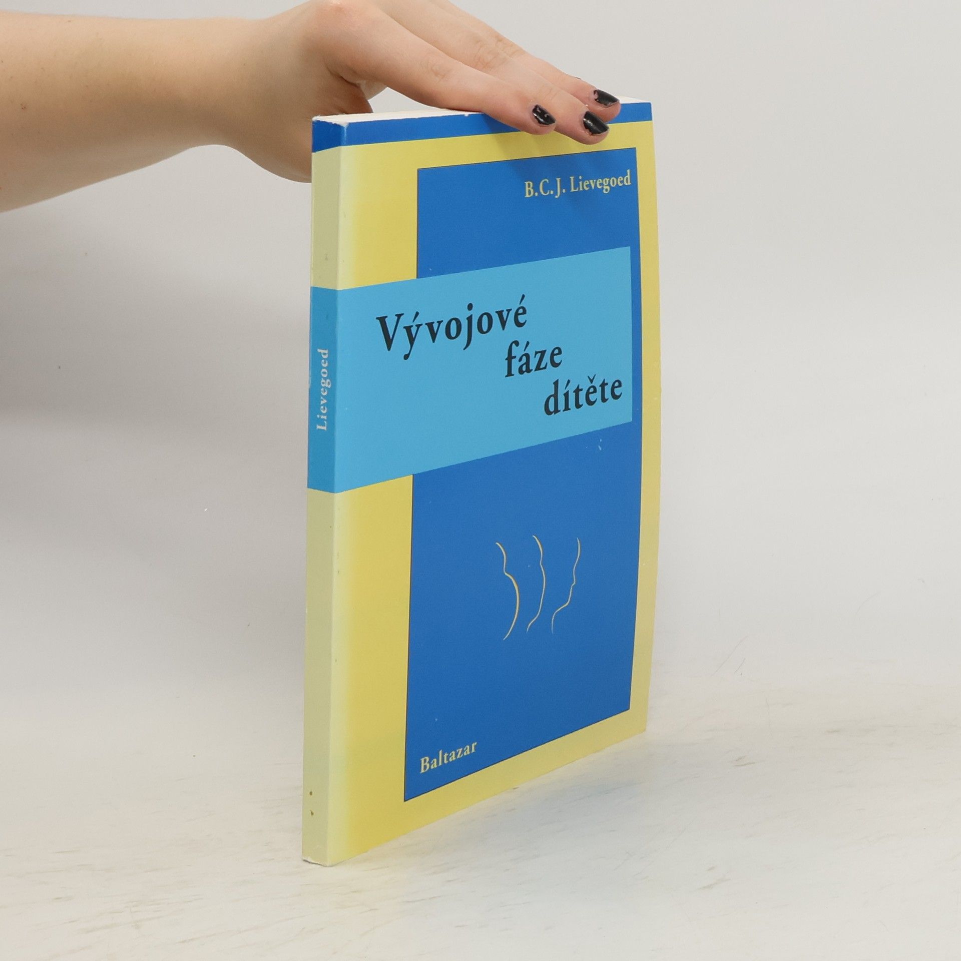 B. C. J. Lievegoed Vývojové fáze dítěte