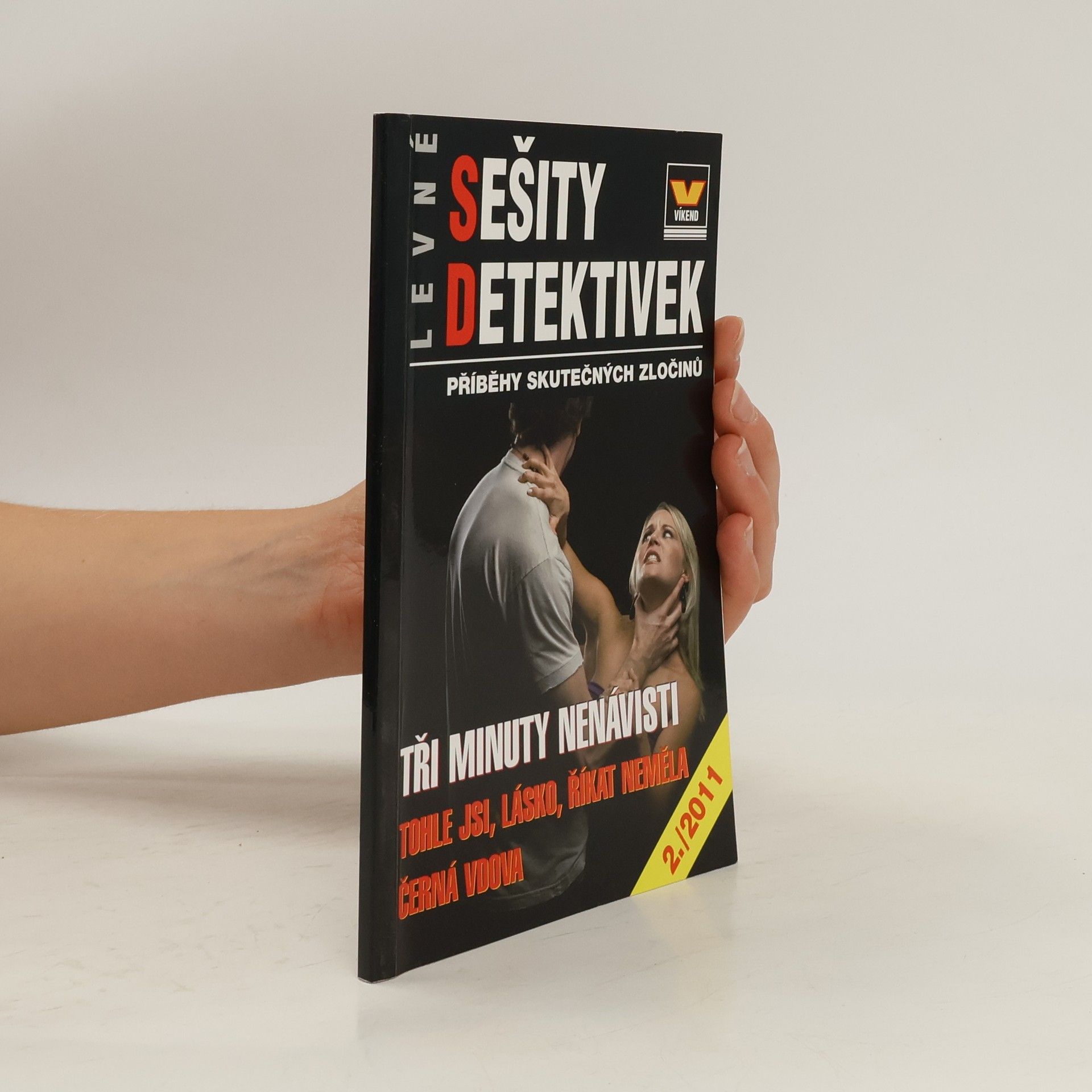 Autorenkollektiv LSD 2./2011. Tři minuty nenávisti