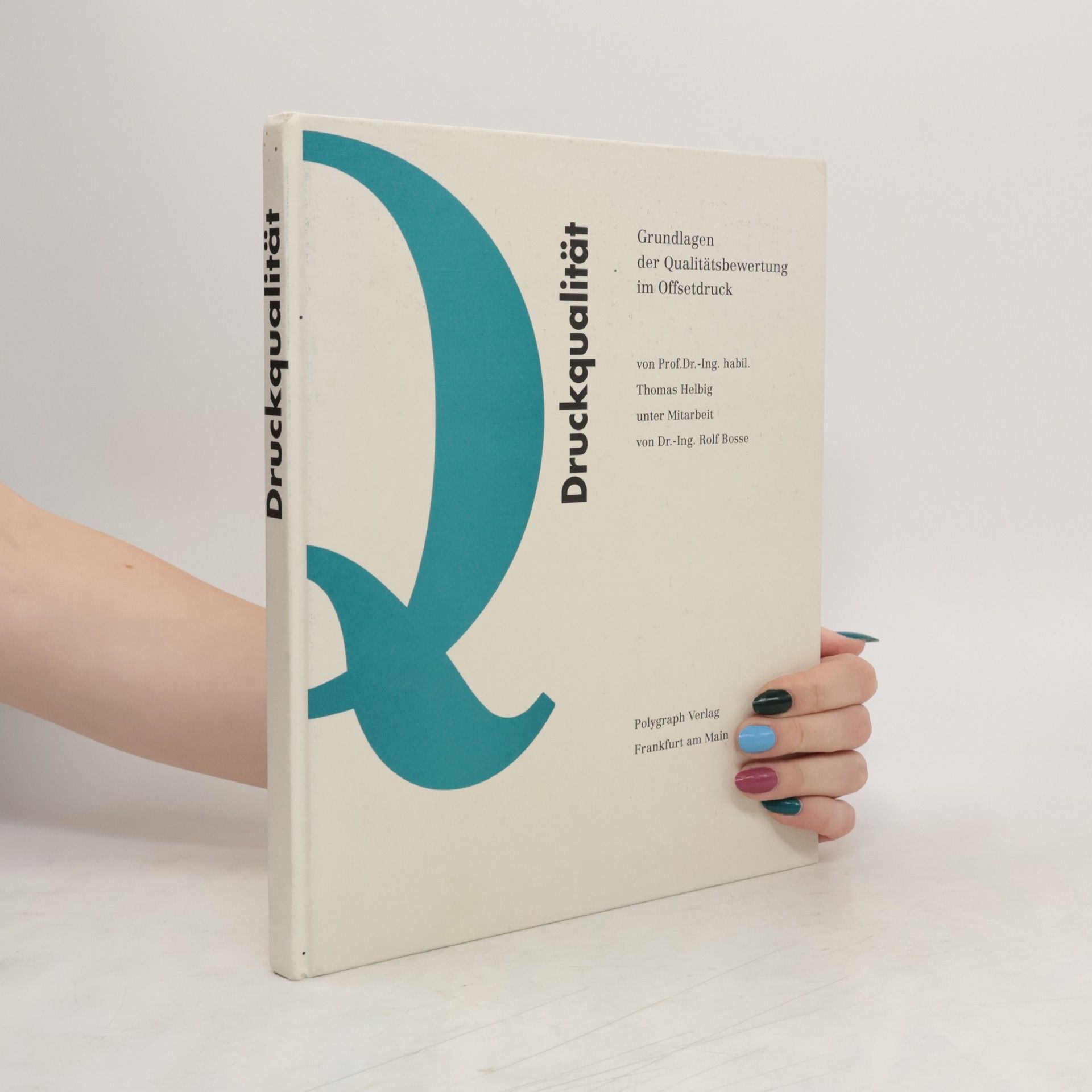 Druckqualität: Grundlagen der Qualitätsbewertung im Offsetdruck