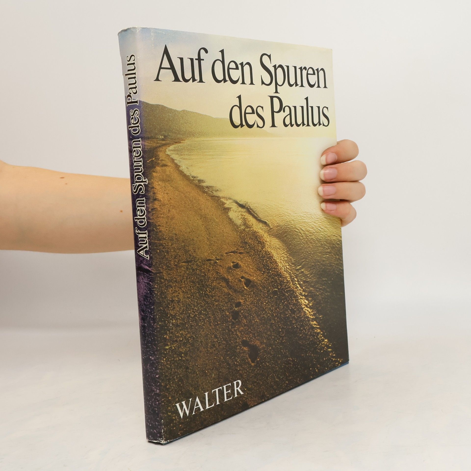 Wolfgang E. Pax Auf den Spuren des Paulus