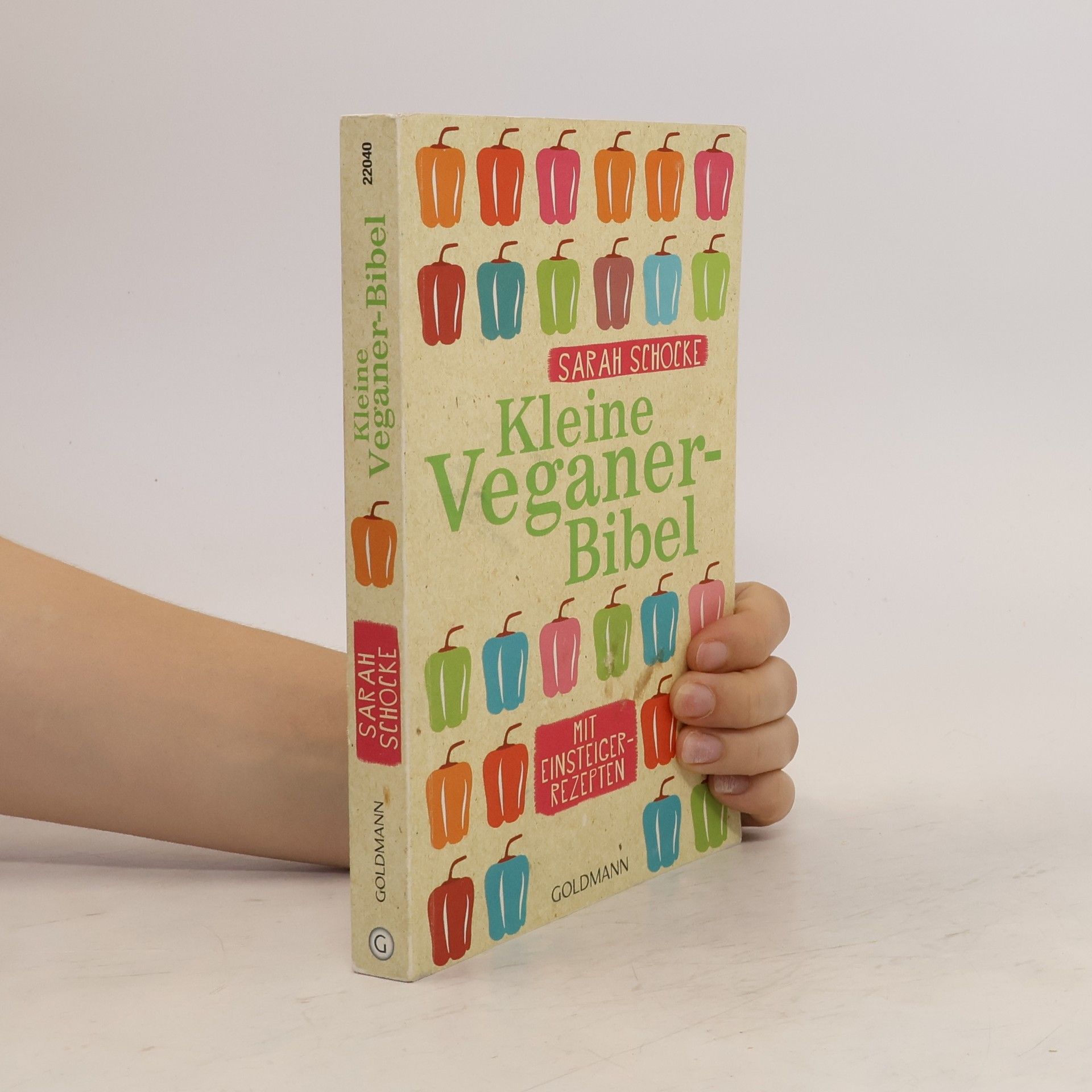 Sarah Schocke Kleine Veganer-Bibel