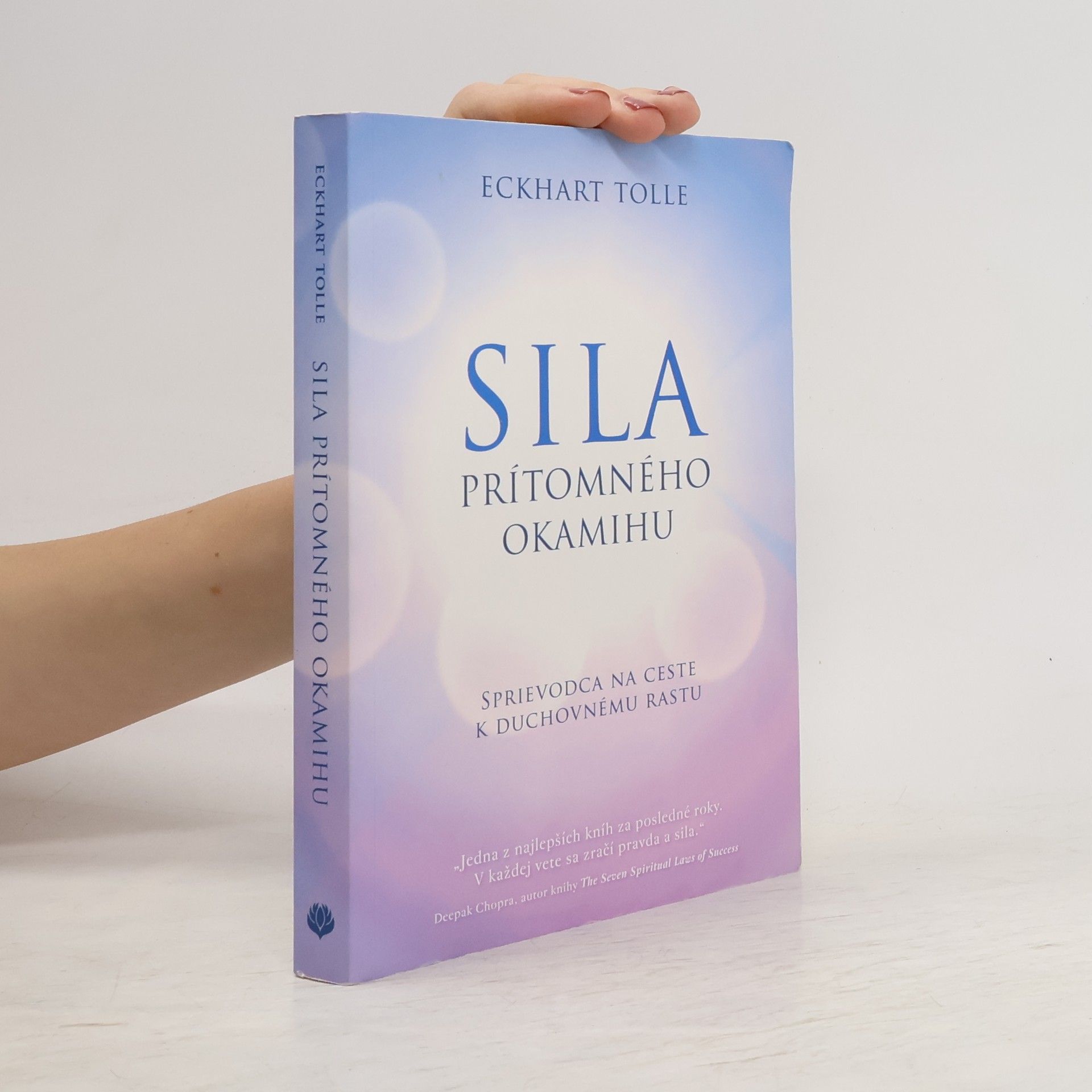 Eckhart Tolle Síla prítomného okamihu