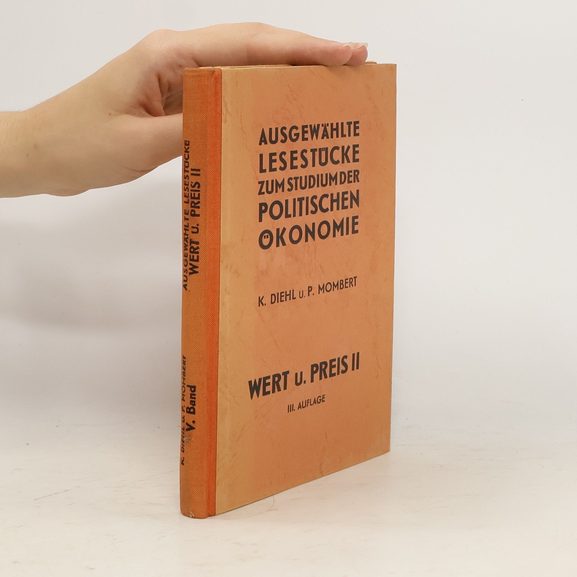 Karl Diehl Ausgewählte Lesestücke zum Studium der politischen Ökonomie II. Wert und Preis