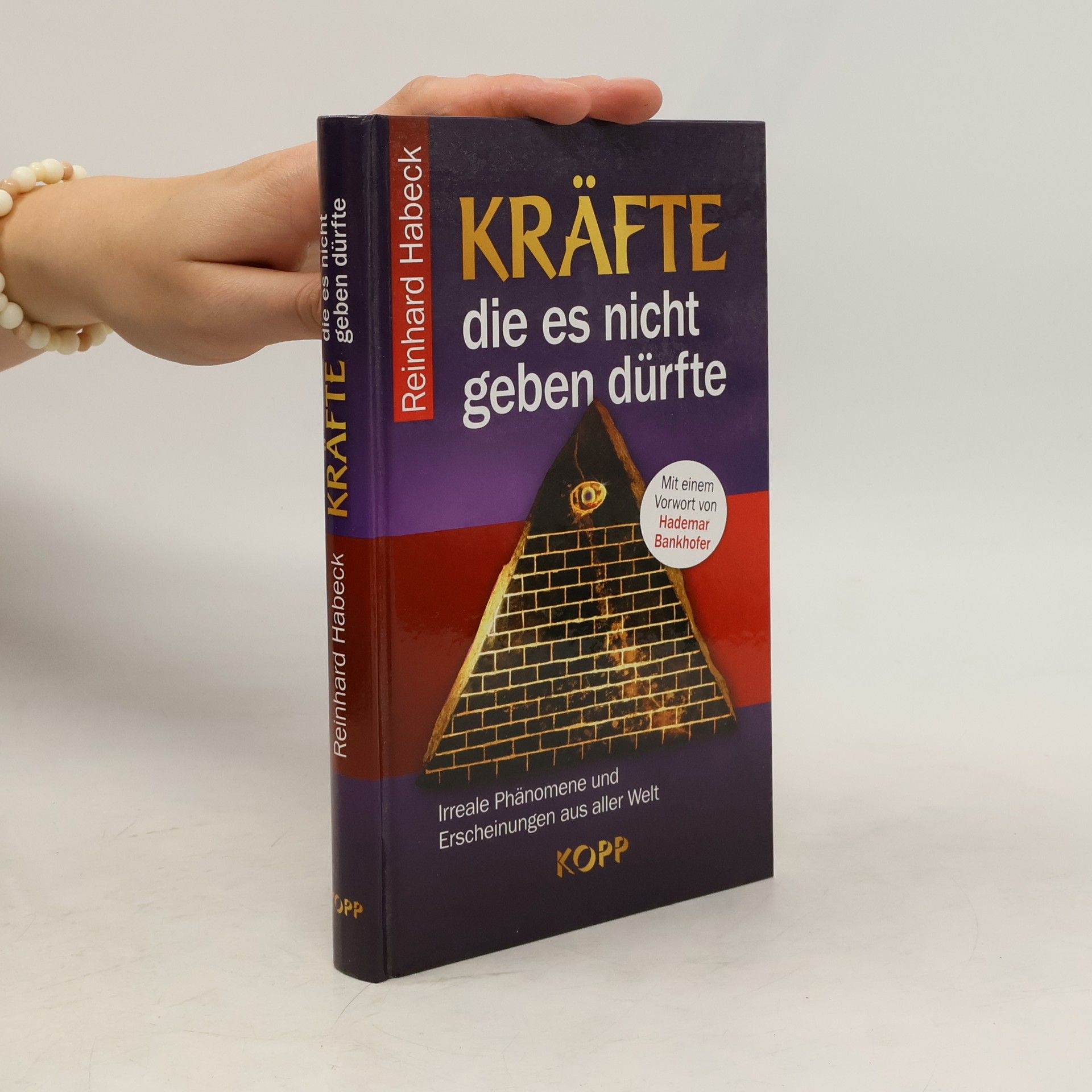 Reinhard Habeck Kräfte, die es nicht geben dürfte