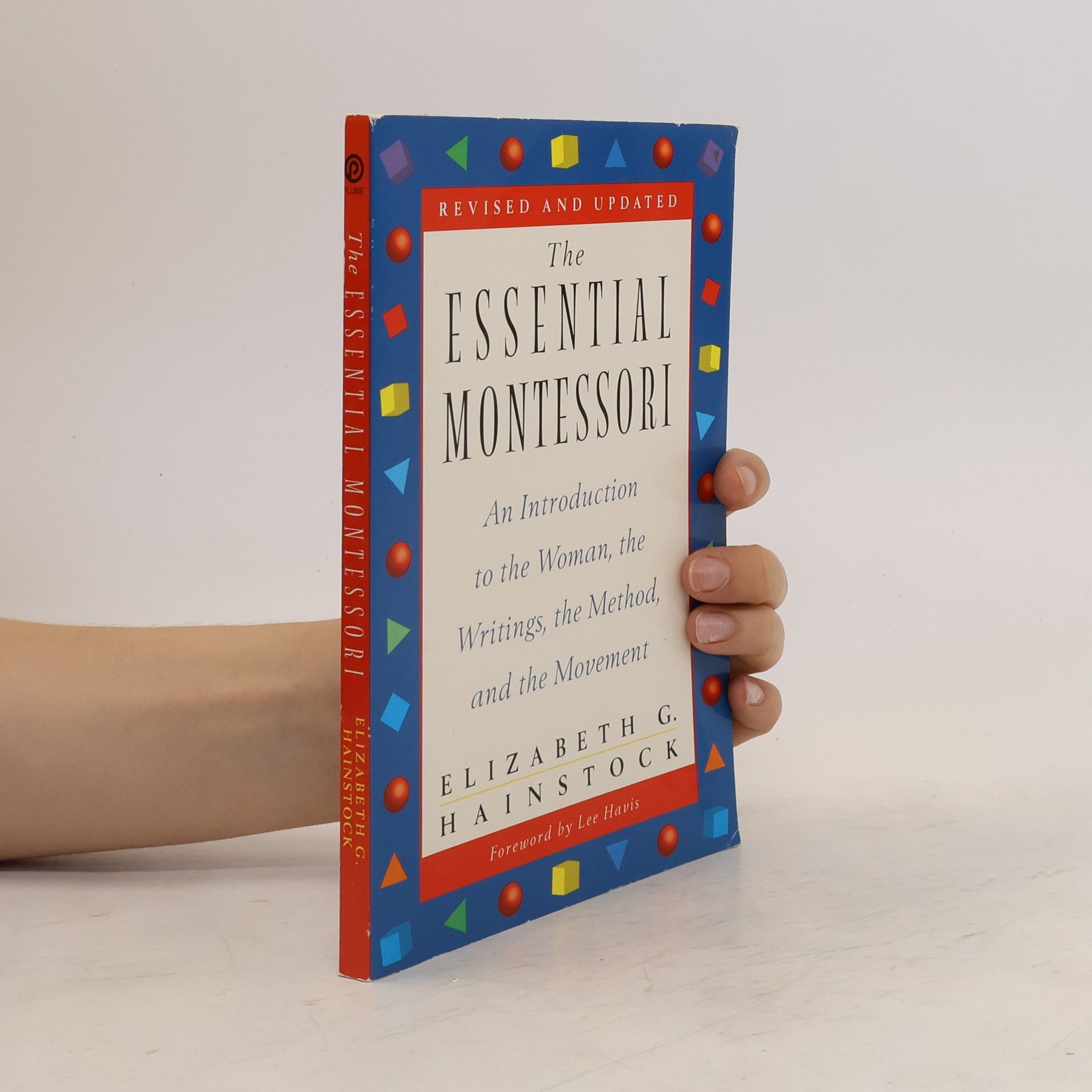 Elizabeth G. Hainstock The Essential Montessori