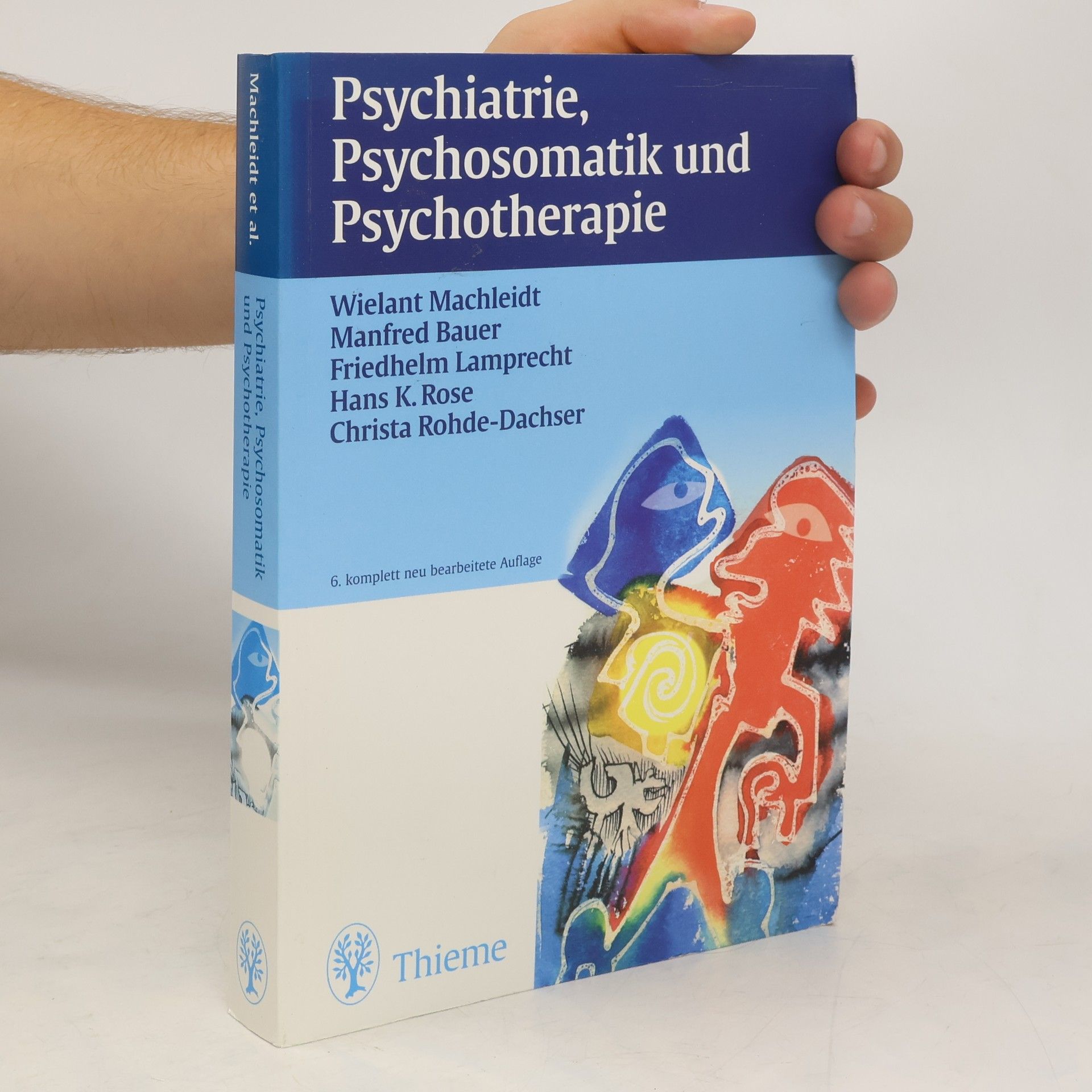Wielant Machleidt Psychiatrie, Psychosomatik, Psychotherapie