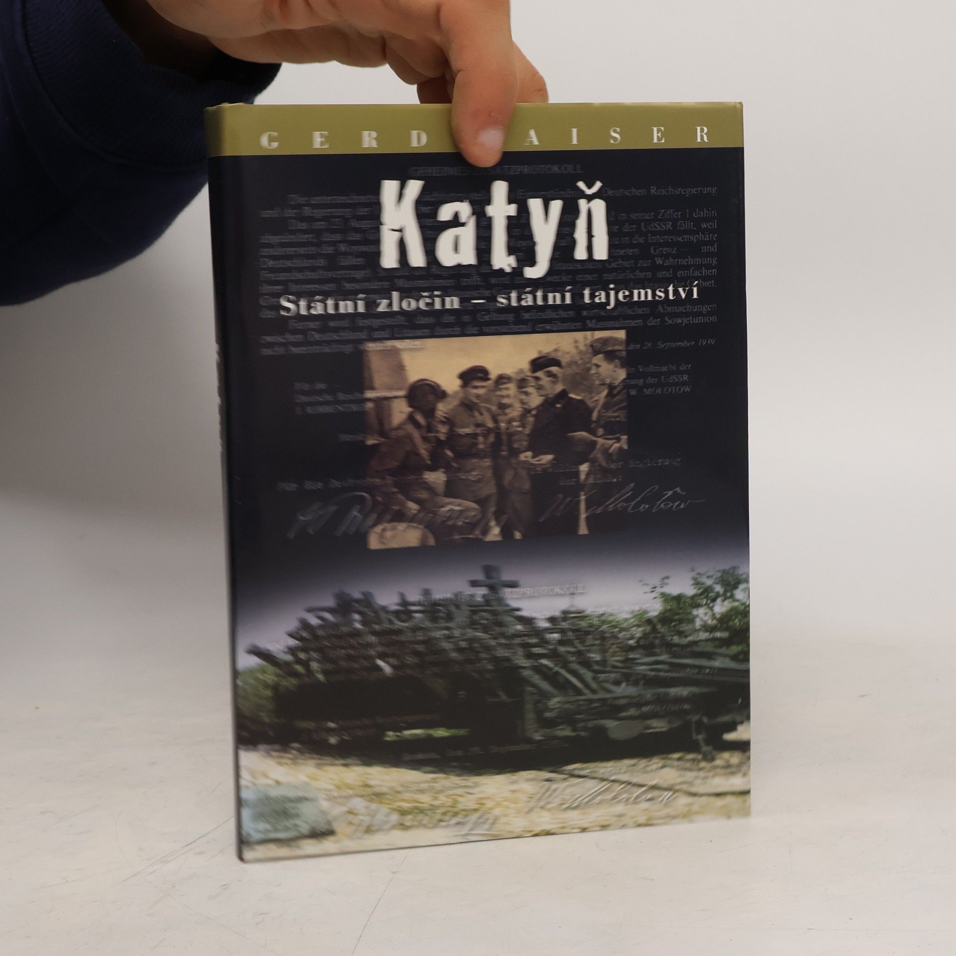 Gerd Kaiser Katyň : státní zločin - státní tajemství