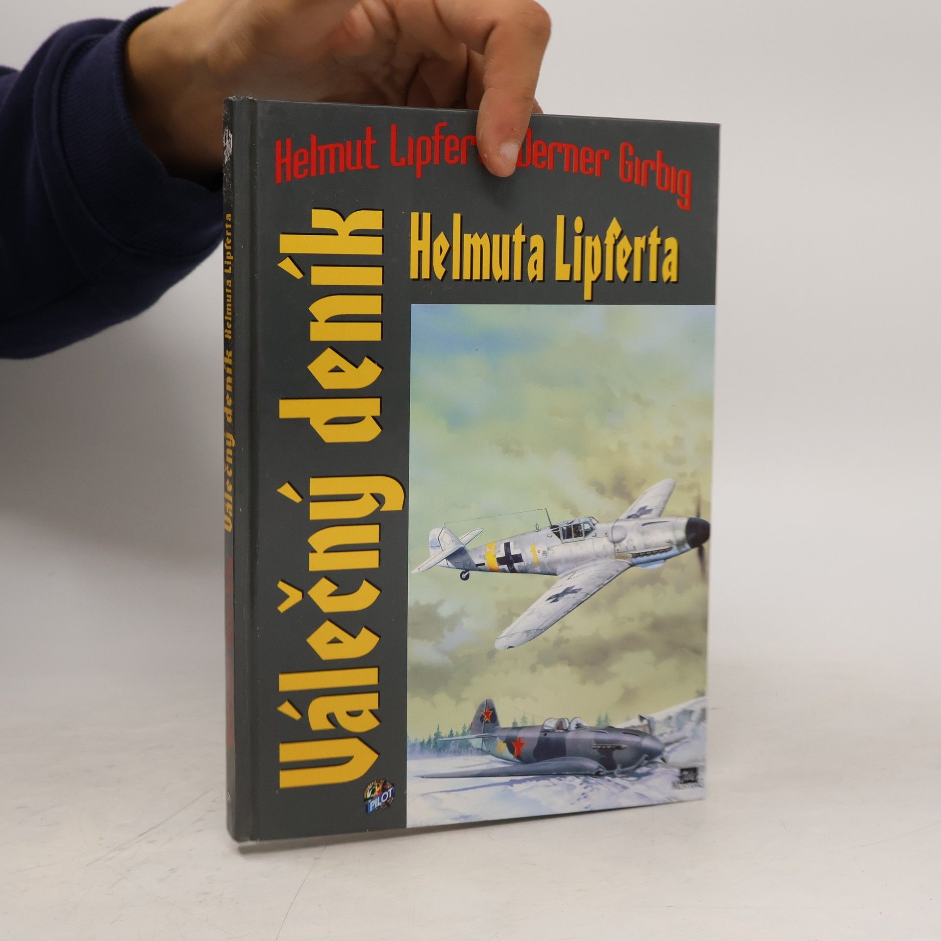 Helmut Lipfert Válečný deník Helmuta Lipferta