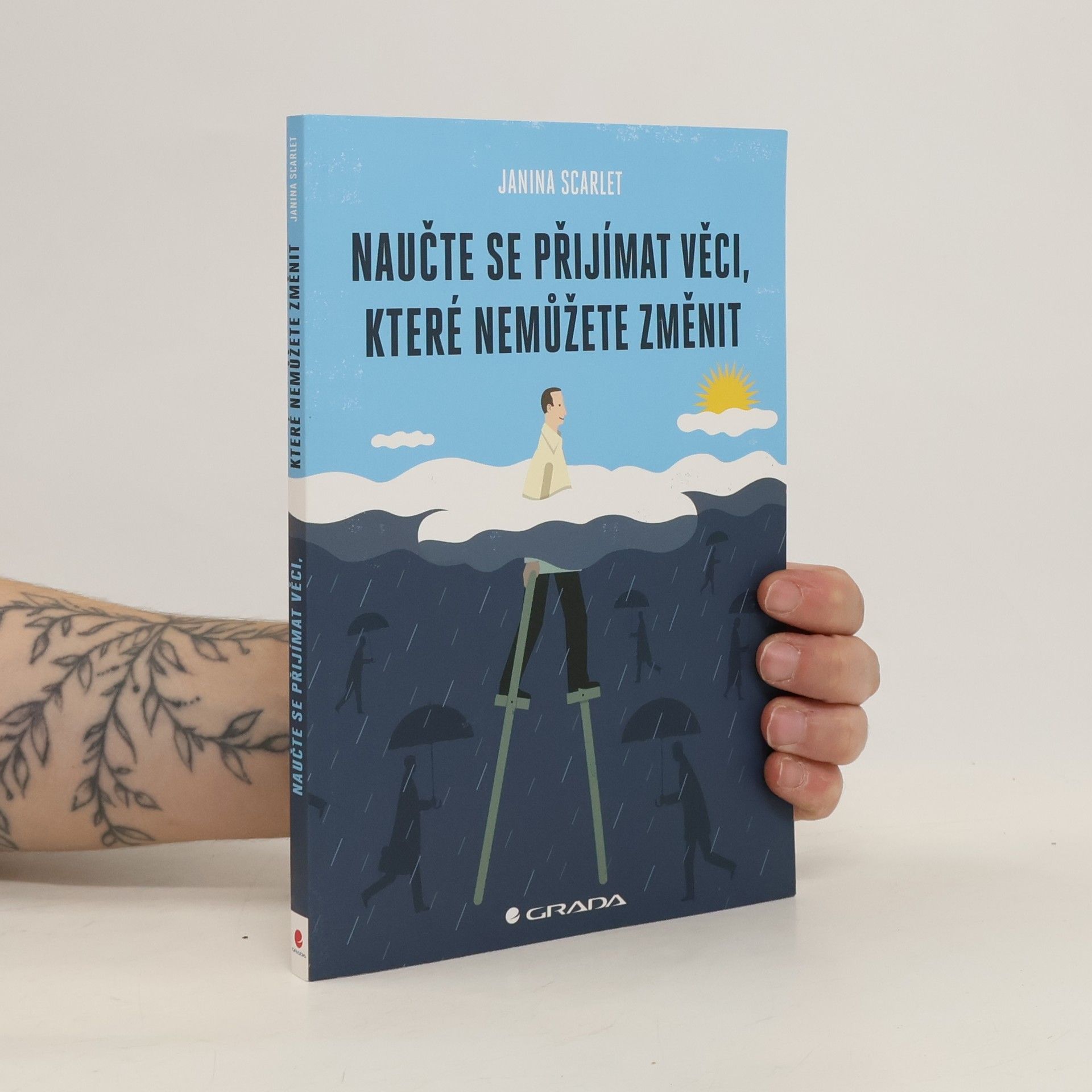 Janina Scarlet Naučte se přijímat věci, které nemůžete změnit
