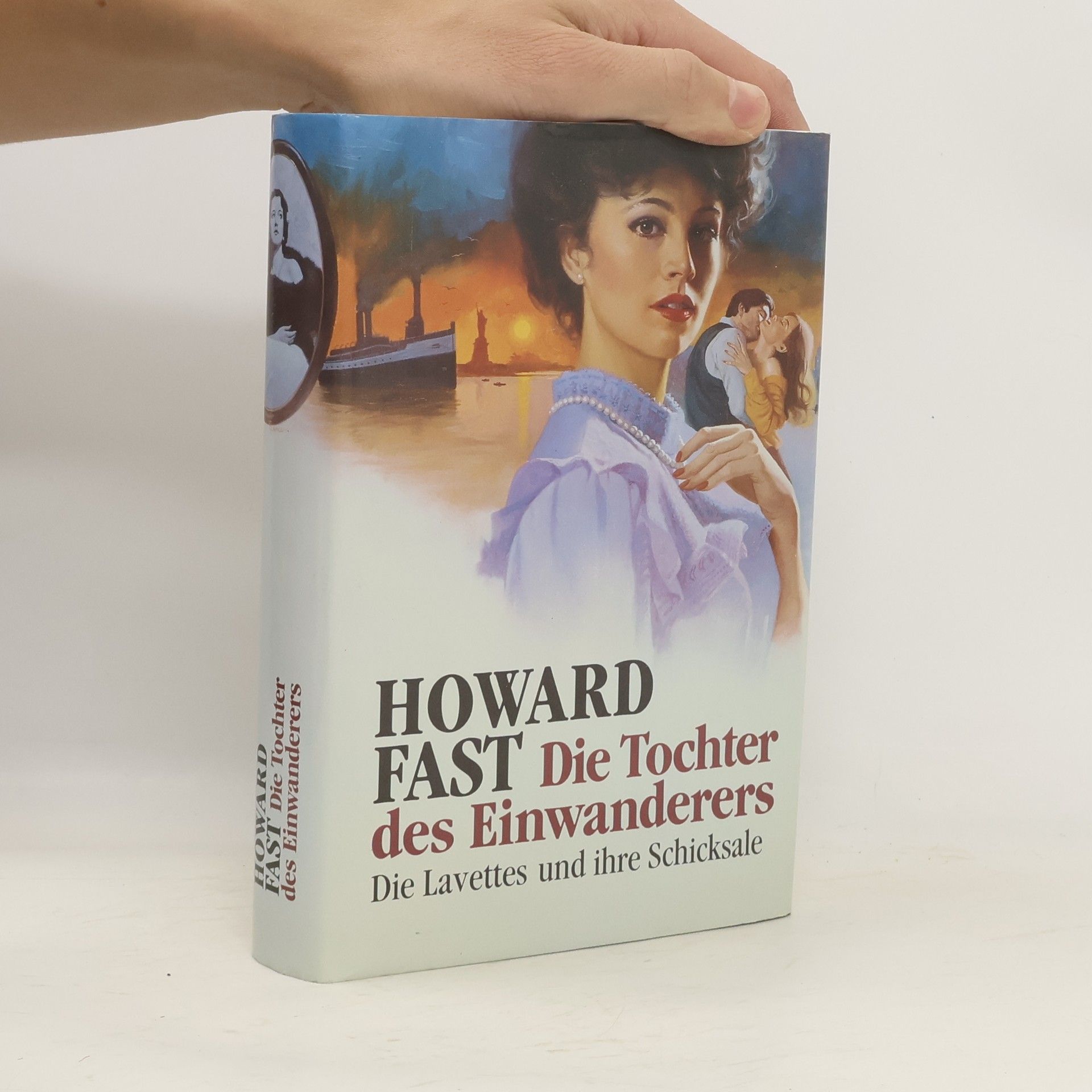 Howard Fast Die Tocher des Einwanderers