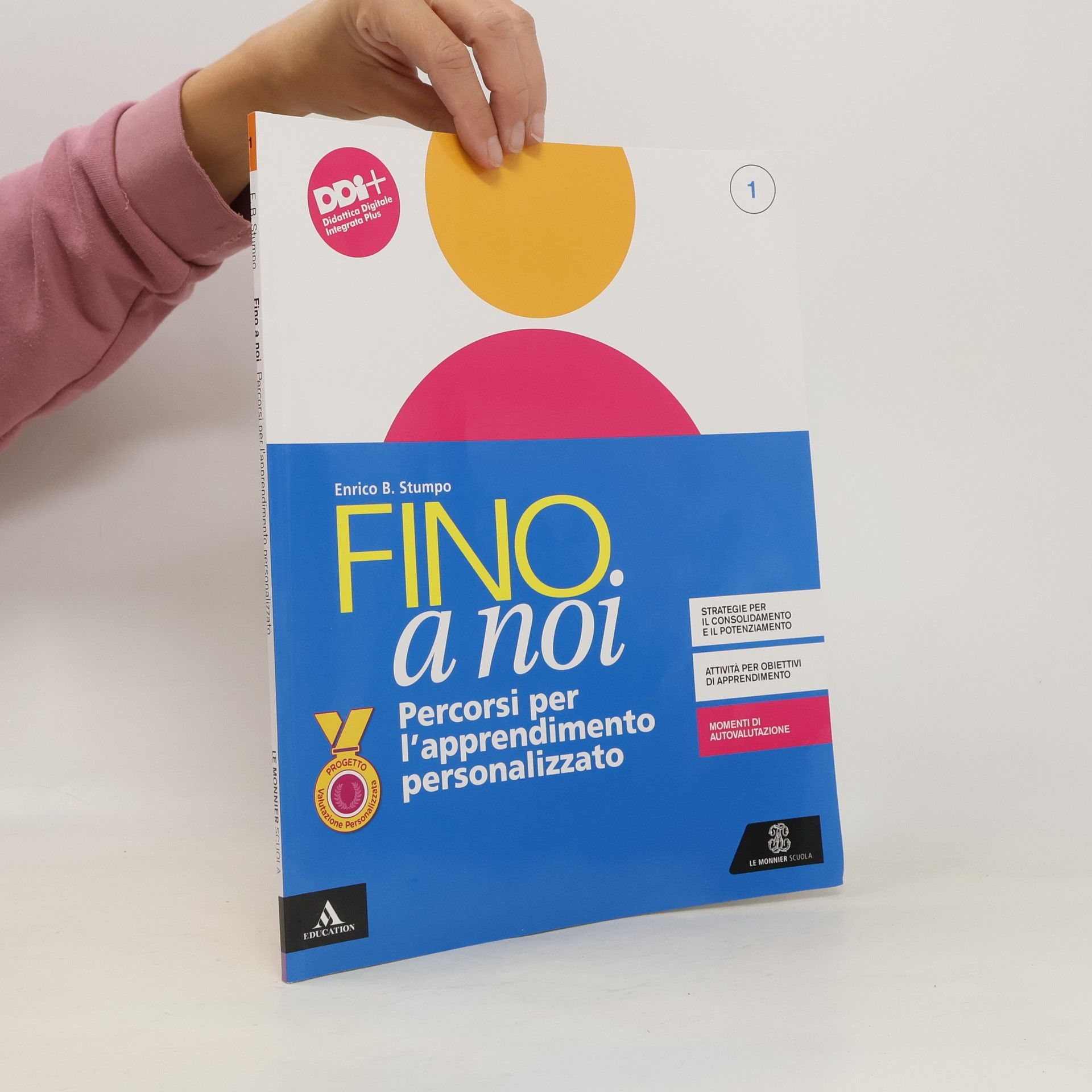 Enrico B. Stumpo Fino a noi Percorsi per l’apprendimento personalizzato: Il Medioevo