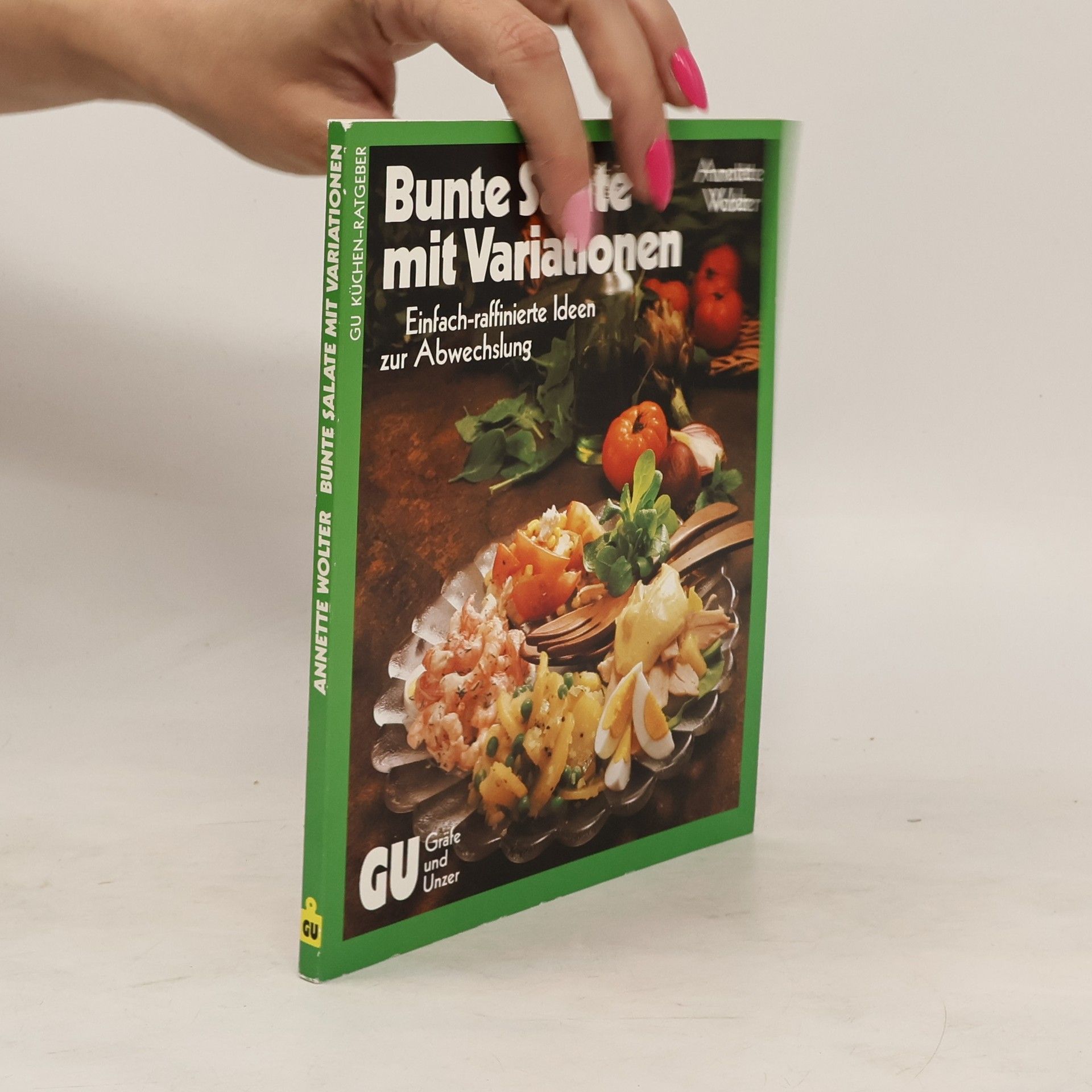 Annette Wolter Bunte Salate mit Variationen
