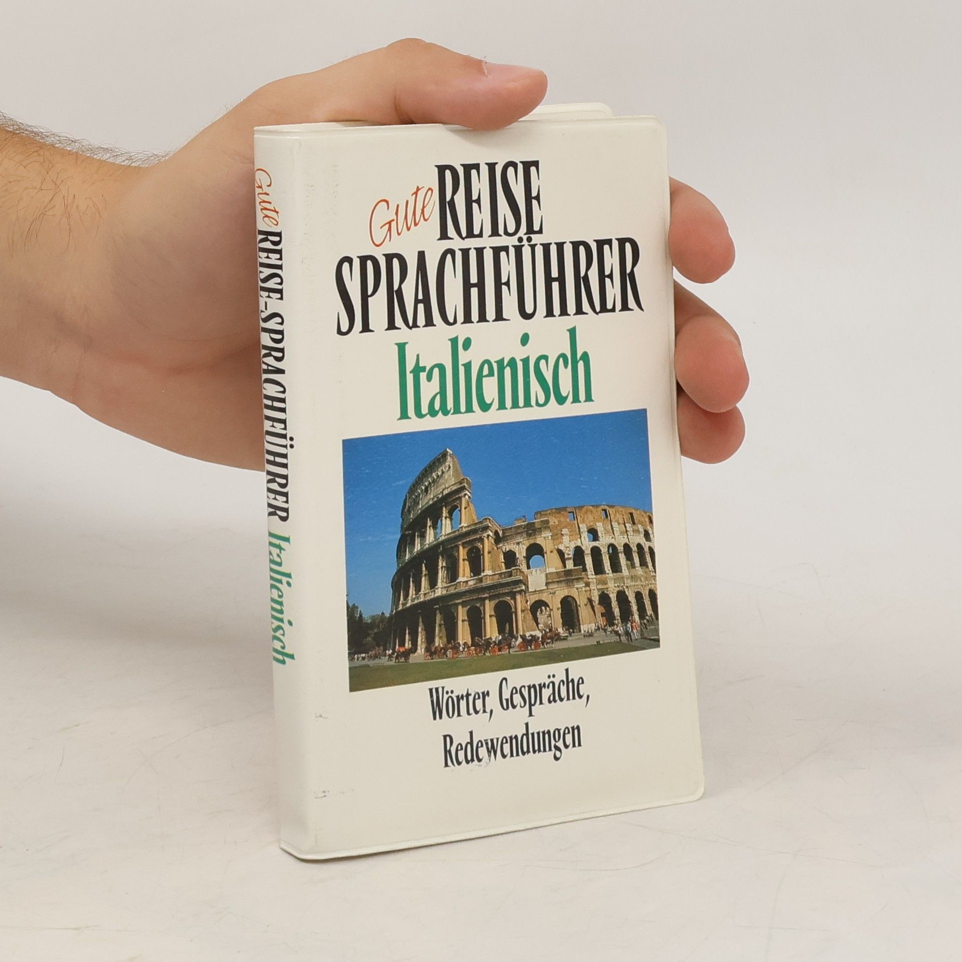 kolektiv Gute Reise Sprachführer. Italienisch