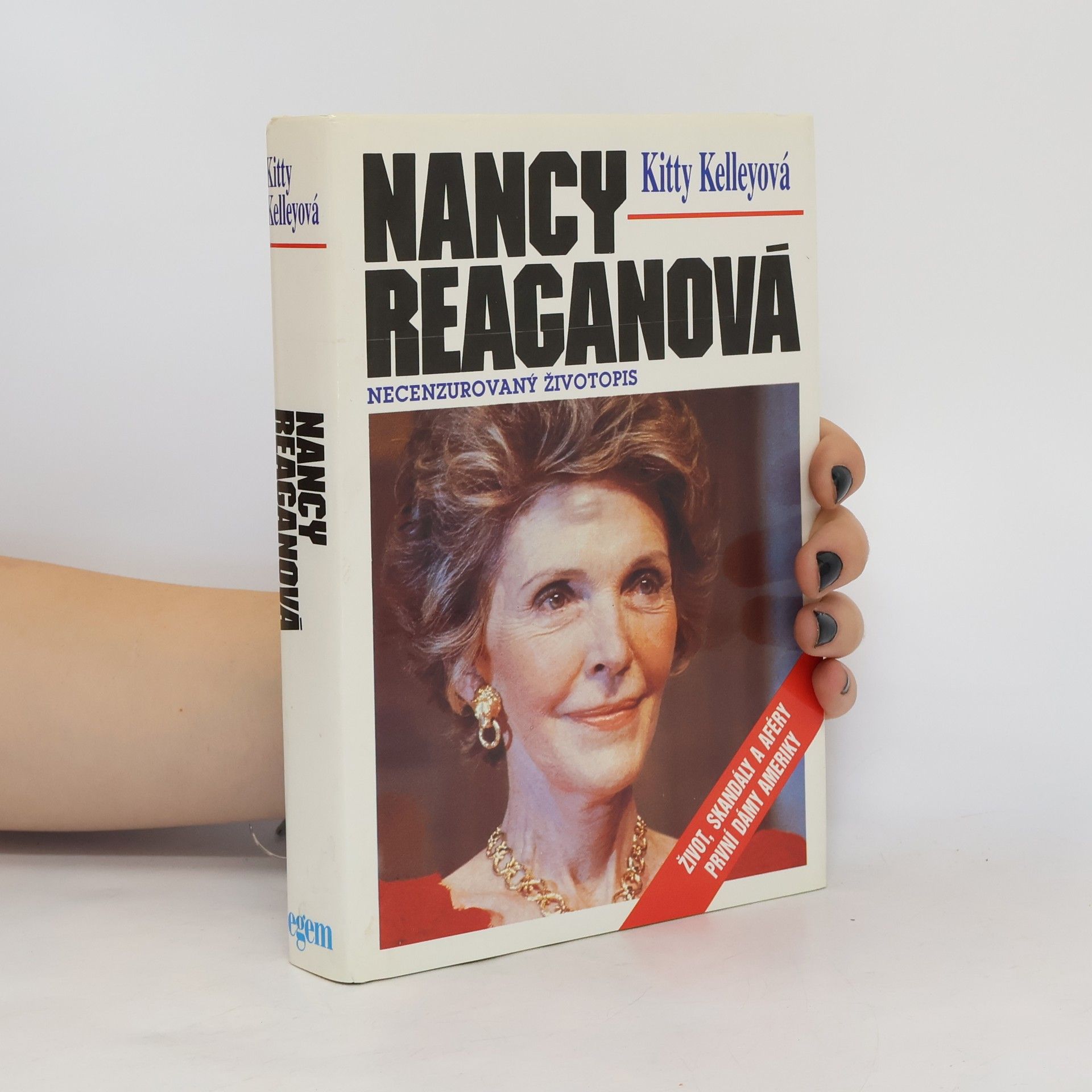 Jiří Fast Nancy Reaganová. Necenzurovaný životopis