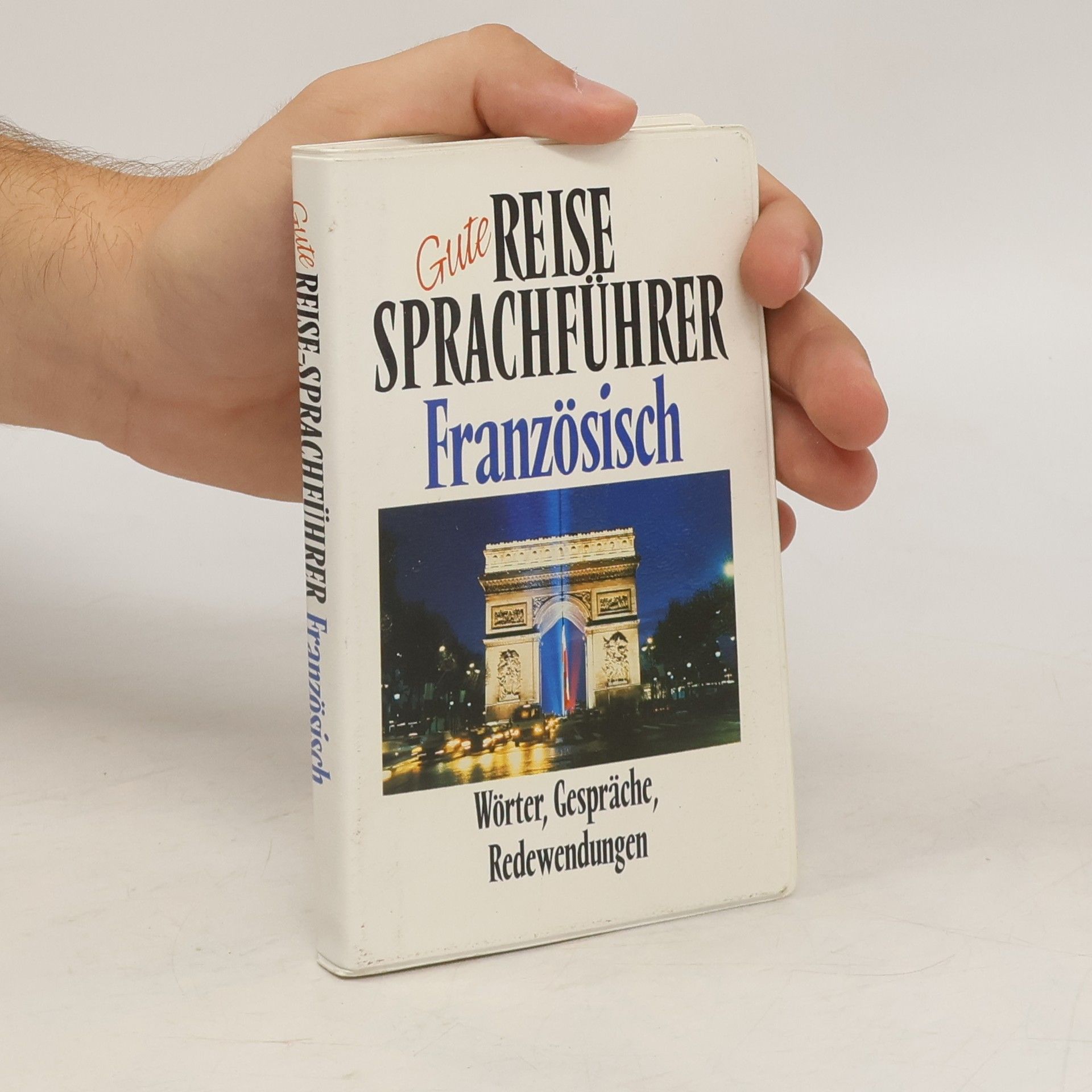 kolektiv Gute Reise Sprachführer. Französisch