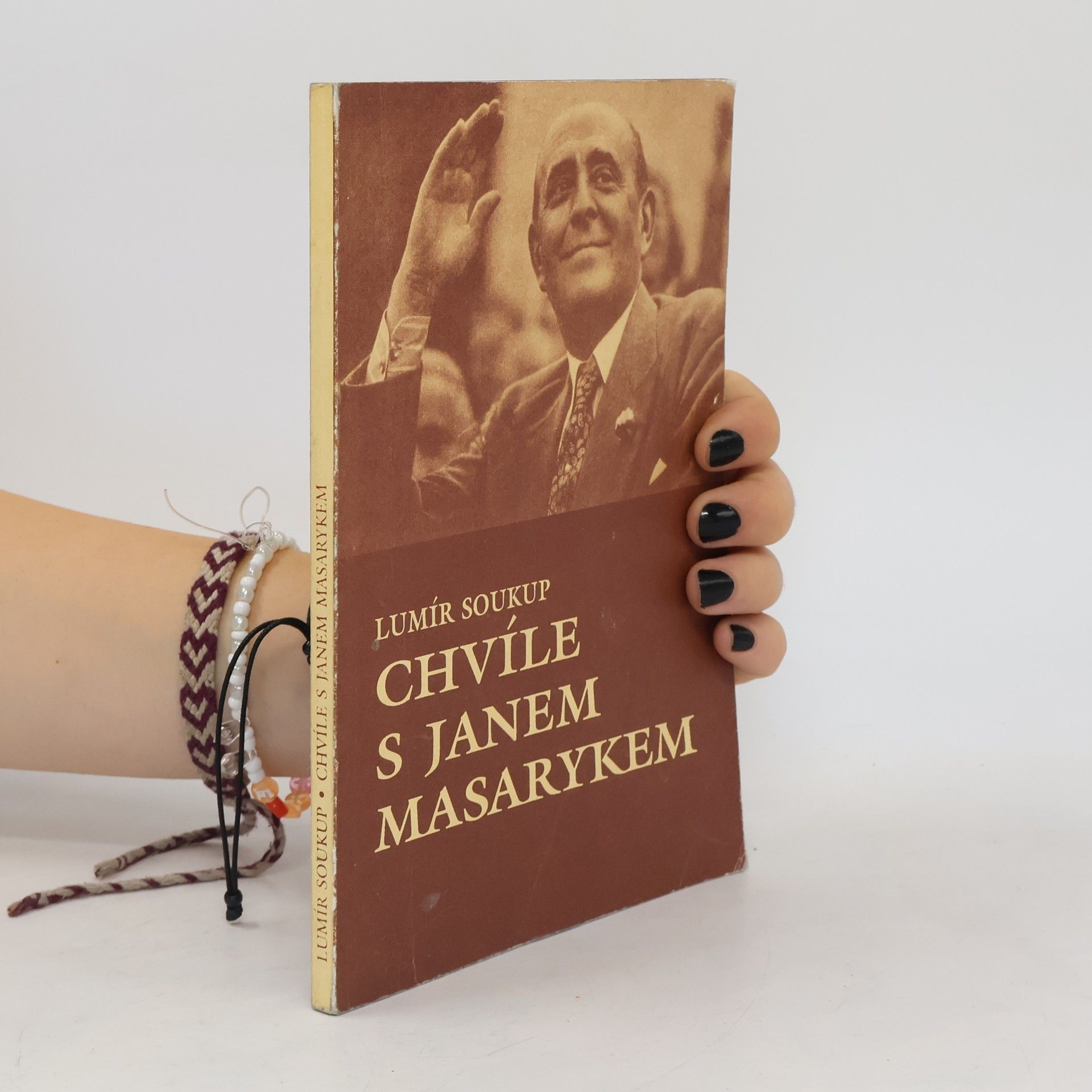 Lumír Soukup Chvíle s Janem Masarykem