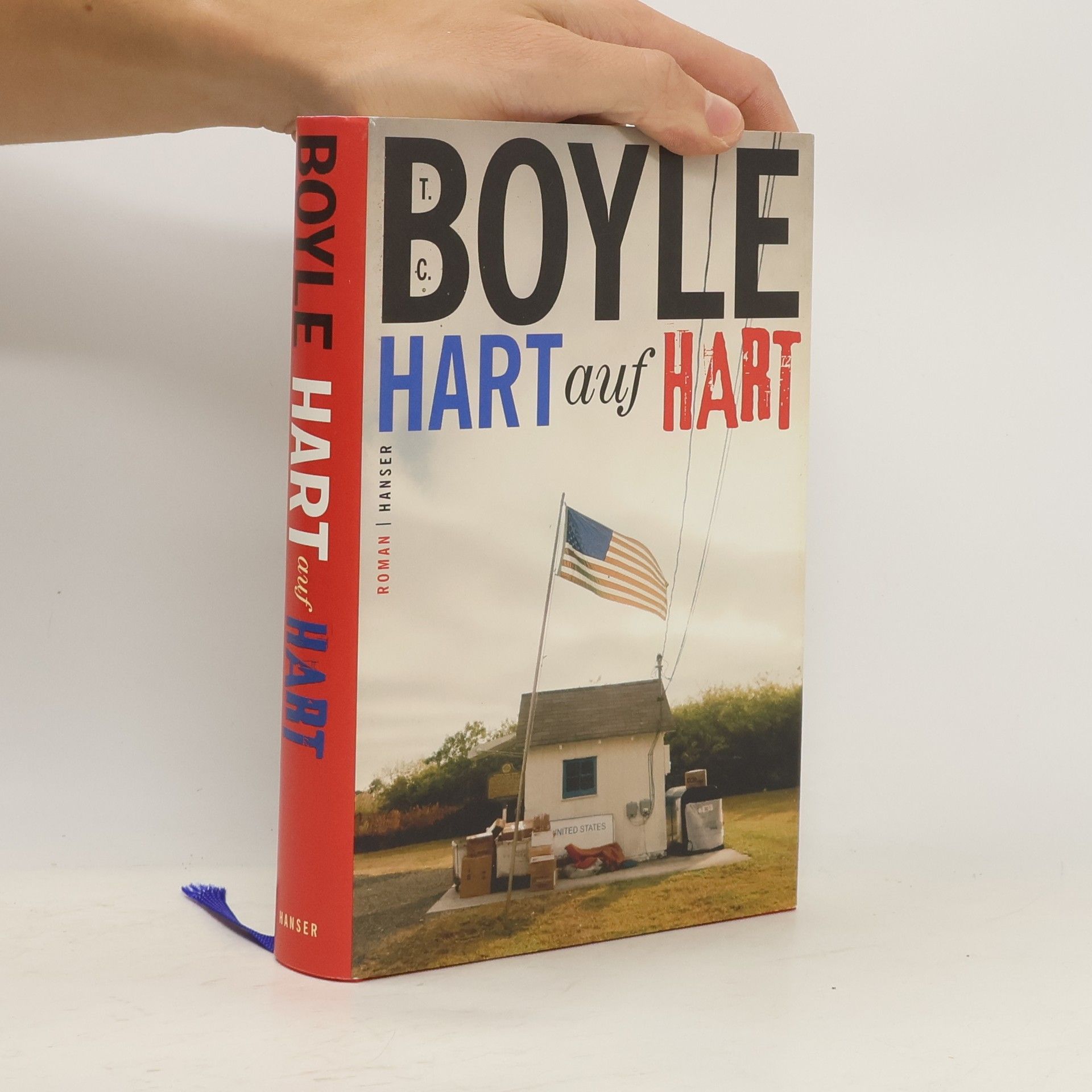 Tom Coraghessan Boyle Hart auf Hart