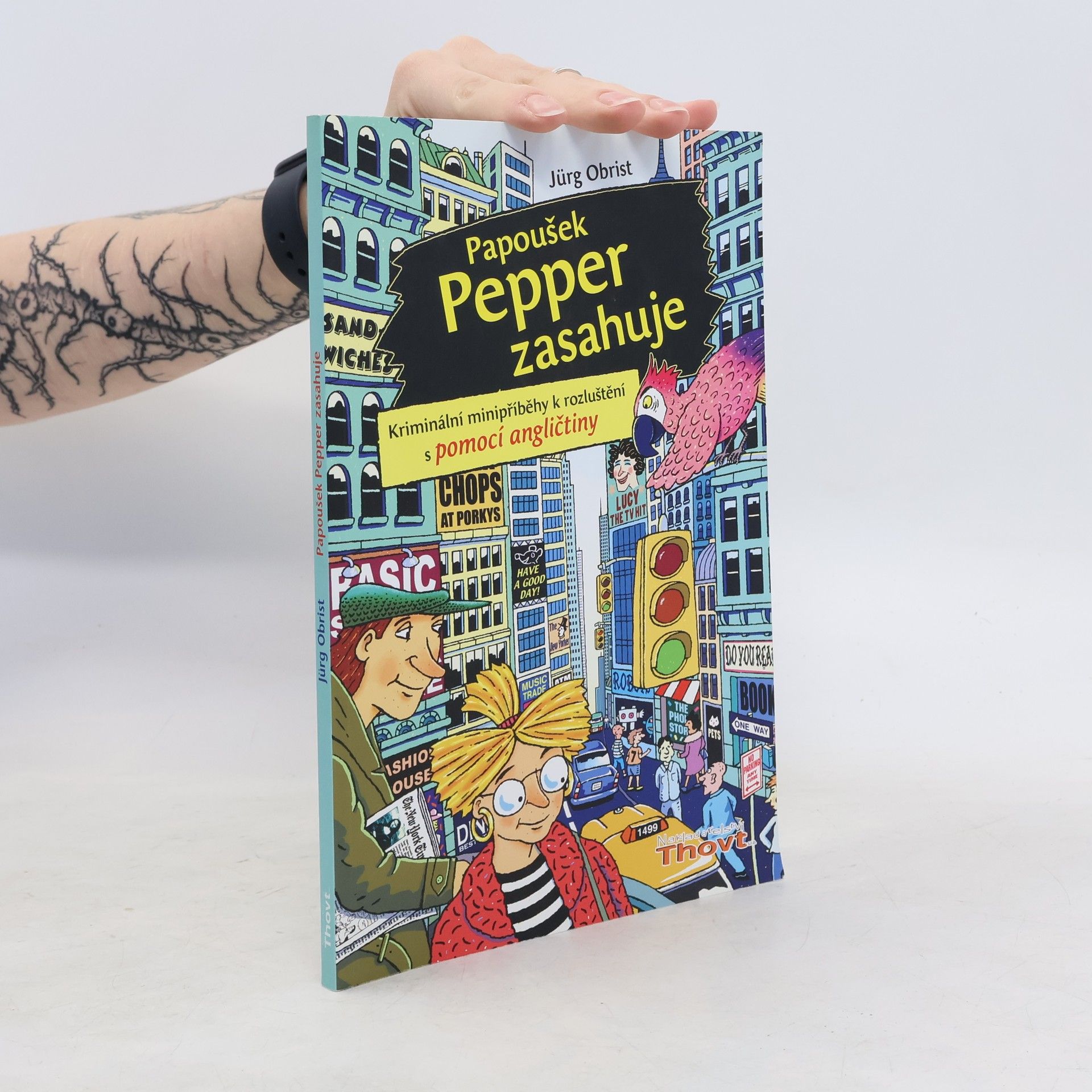 Jürg Obrist Papoušek Pepper zasahuje. Kriminální minipříběhy k rozluštění s pomocí angličtiny