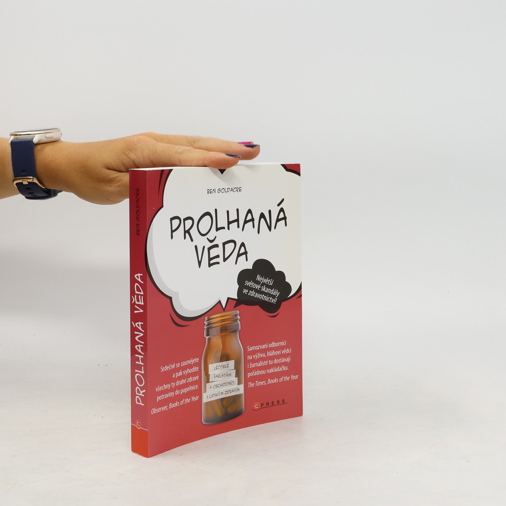Ben Goldacre Prolhaná věda
