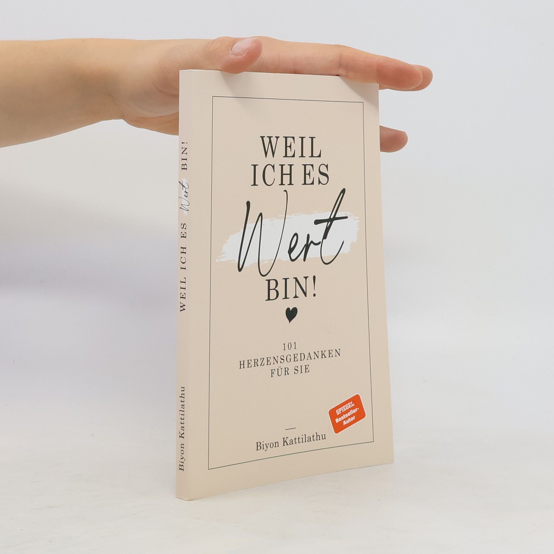 Biyon Kattilathu Weil ich es wert bin!