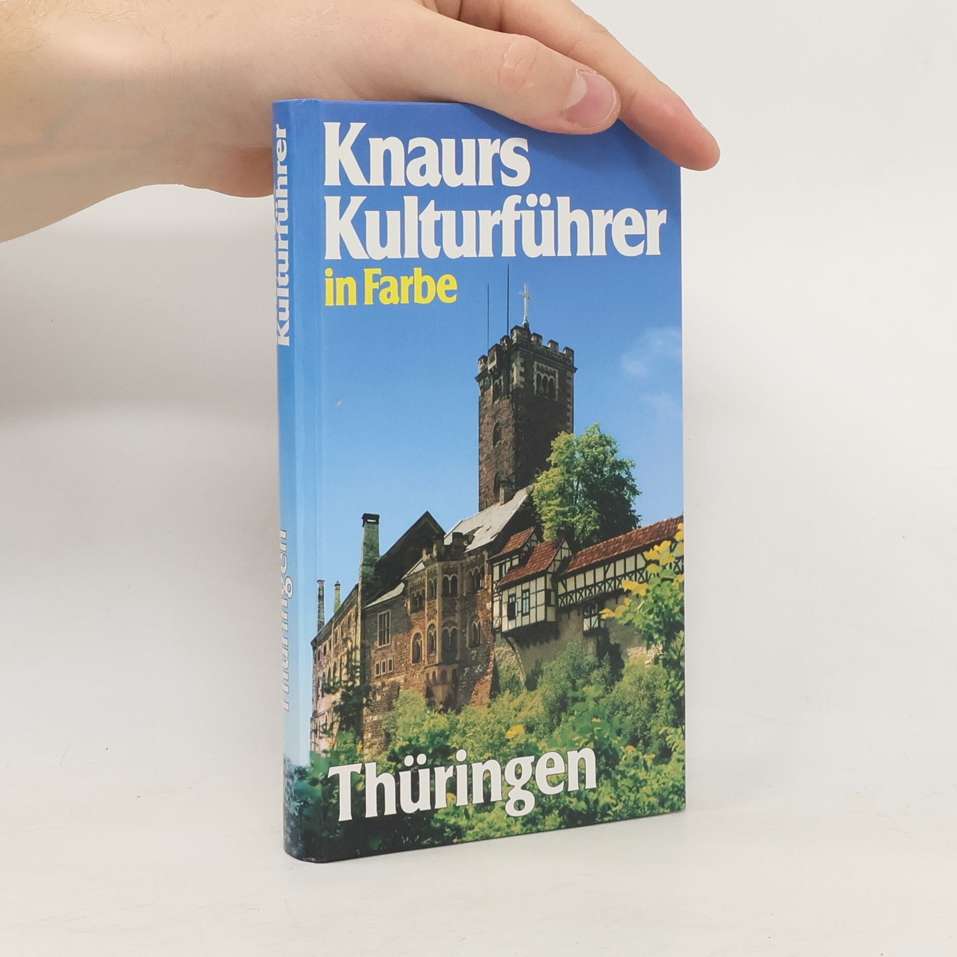 Autorenkollektiv Knaurs Kulturführer in Farbe. Thüringen