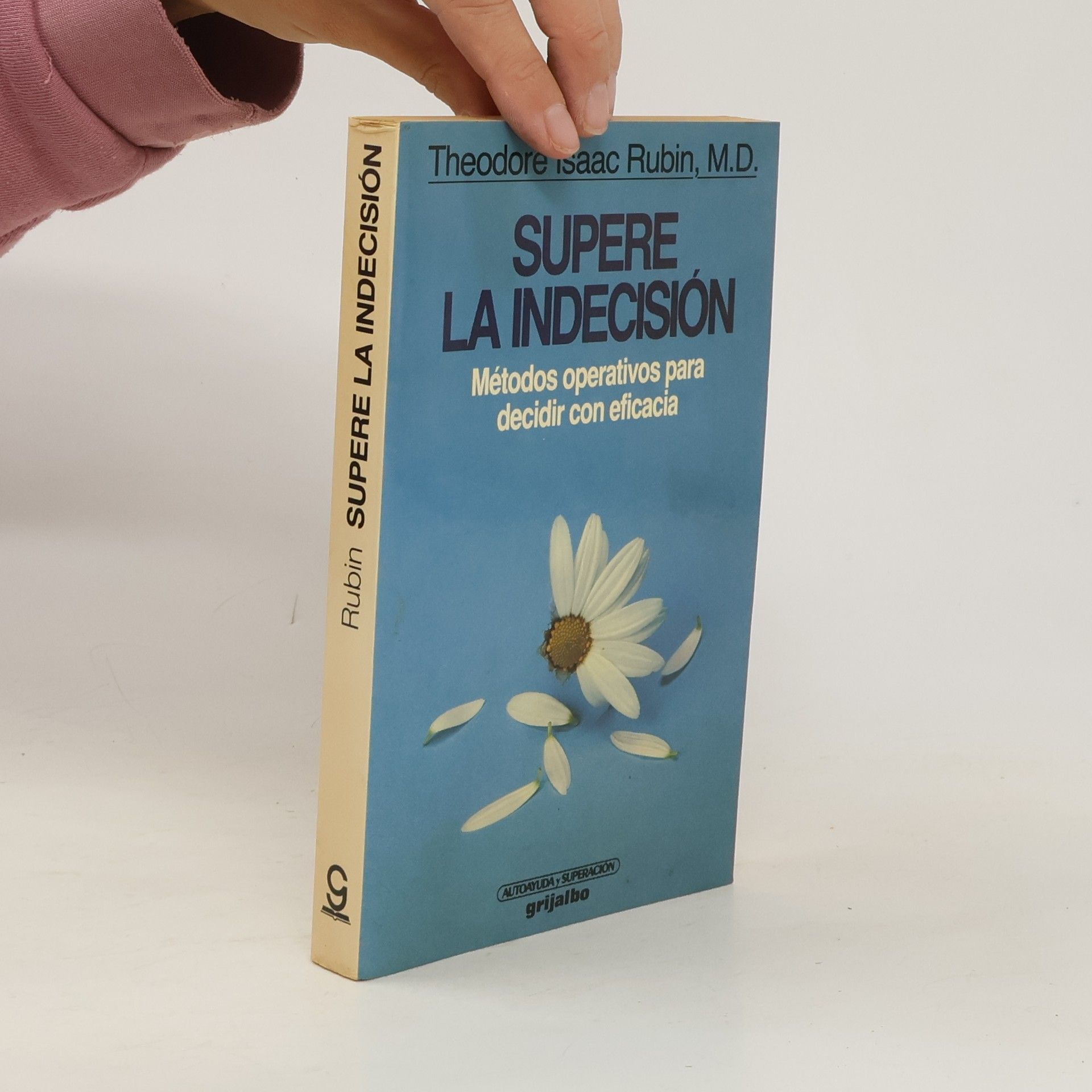 Theodore Isaac Rubin Supere la Indecisión