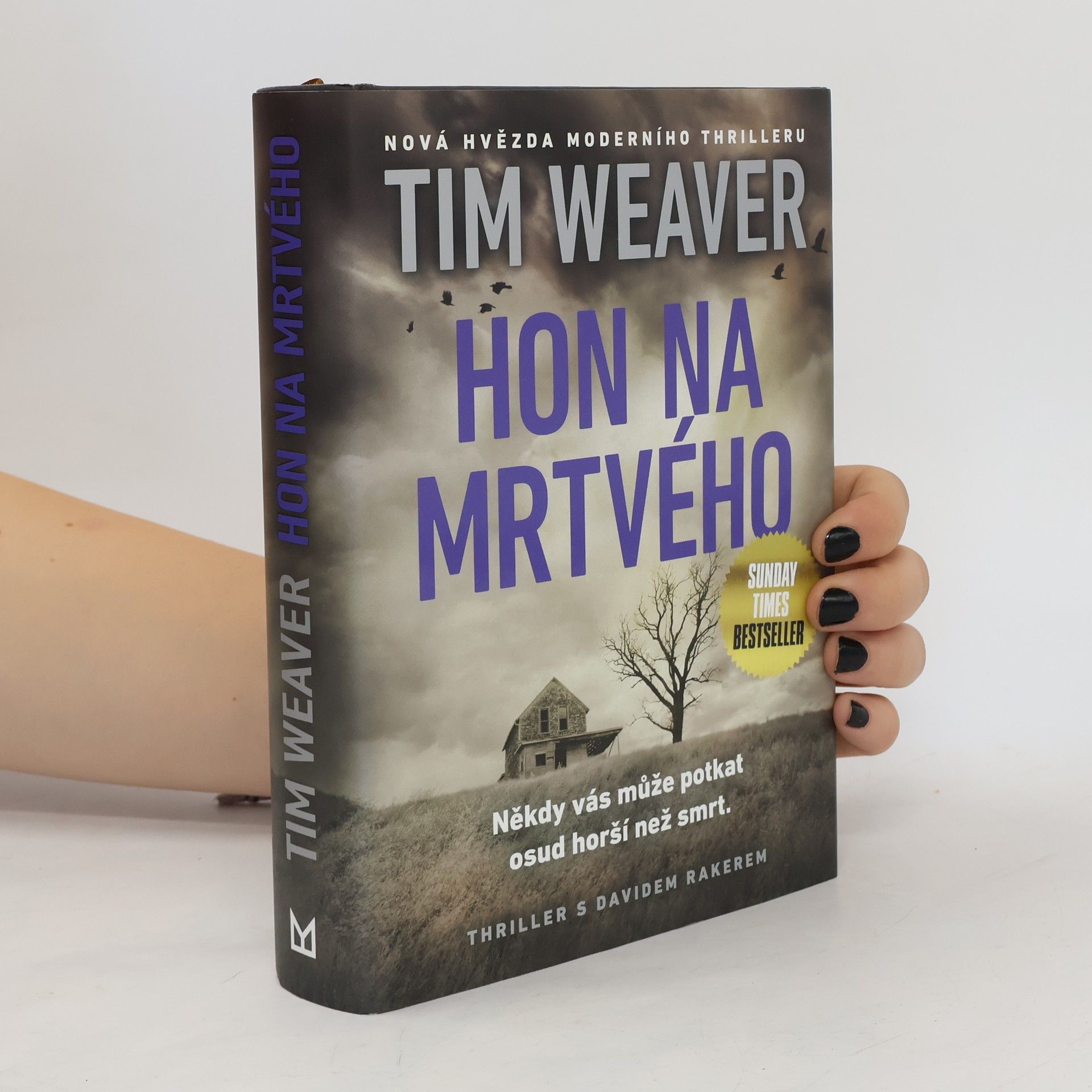 Tim Weaver Hon na mrtvého