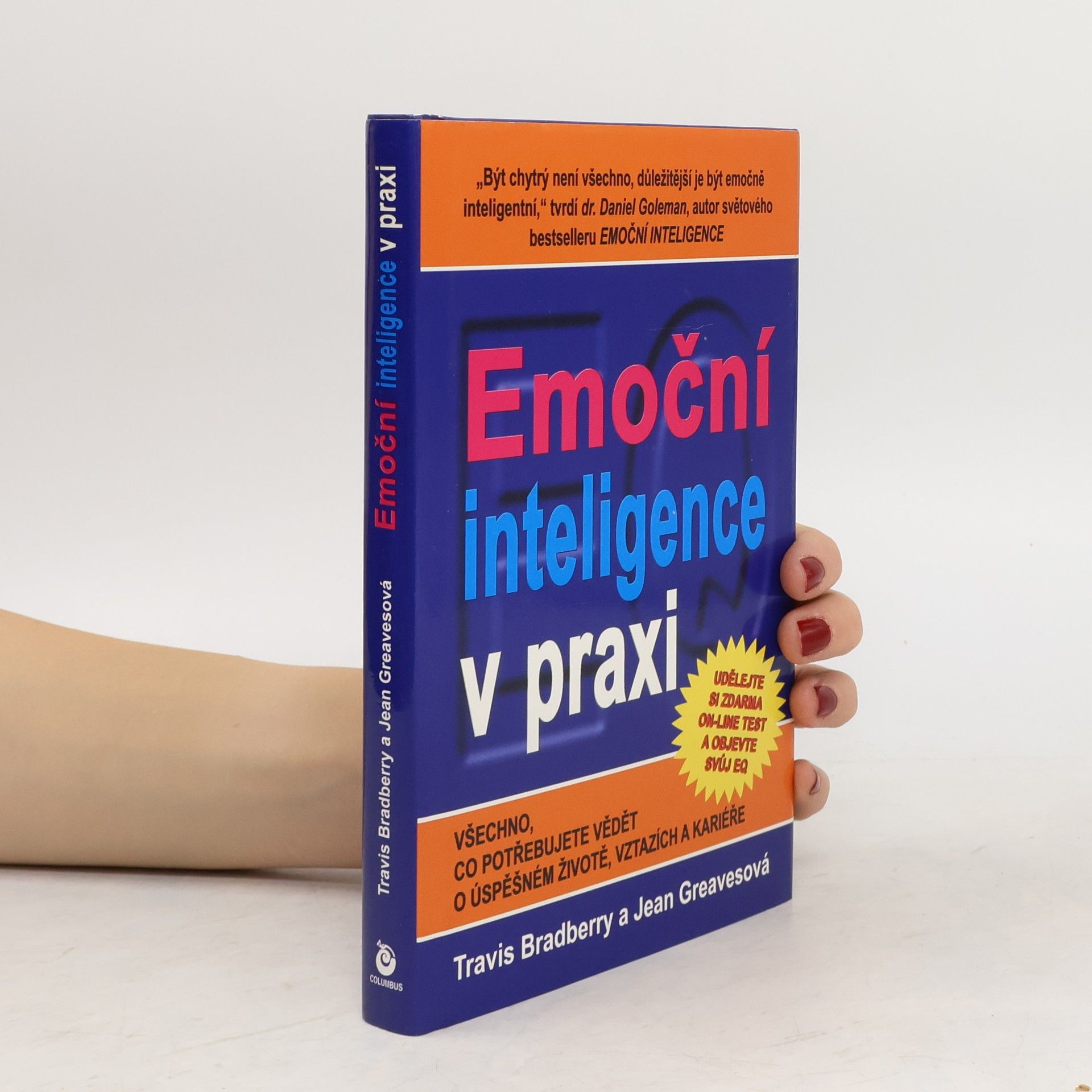 Travis Bradberry Emoční inteligence v praxi