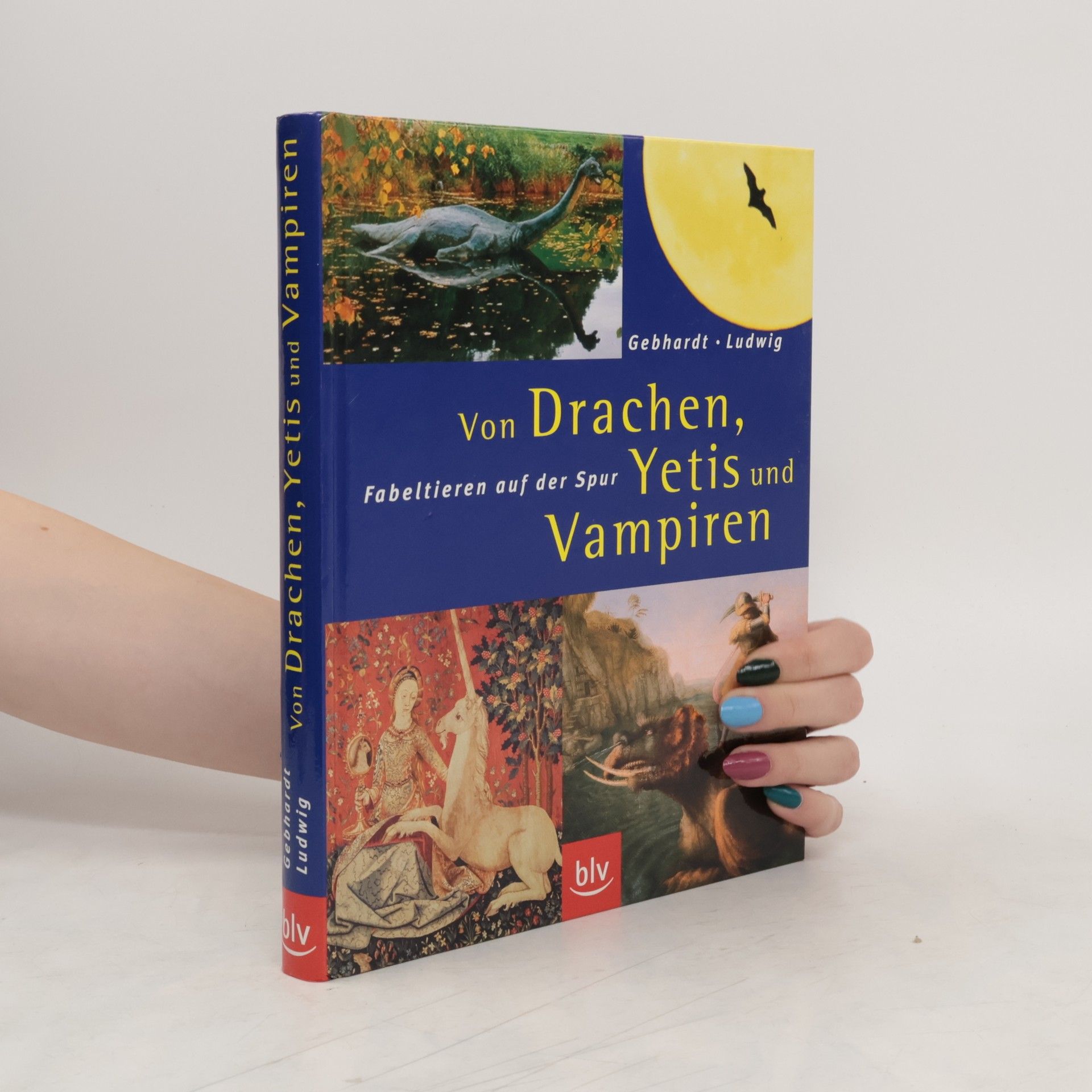 Harald Gebhardt Von Drachen, Yetis und Vampiren