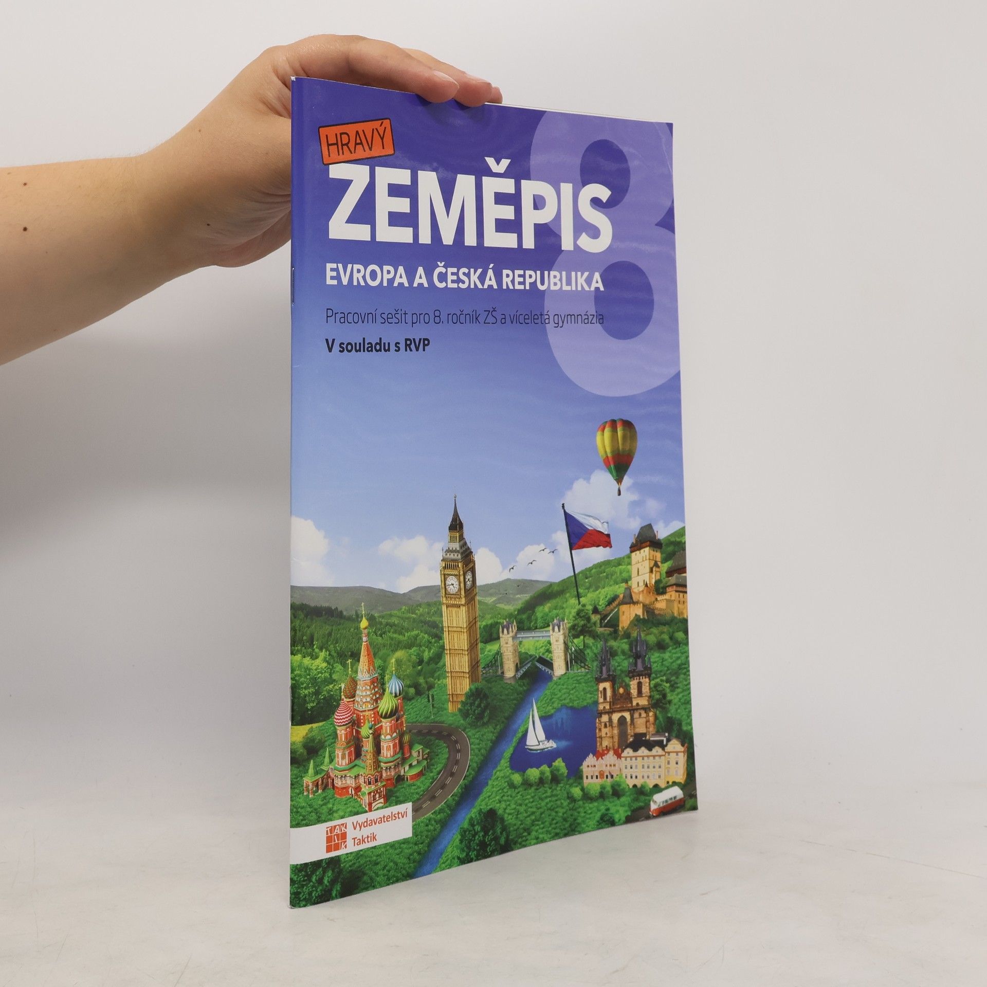Collective Hravý zeměpis 8. Evropa a Česká republika. Pracovní sešit