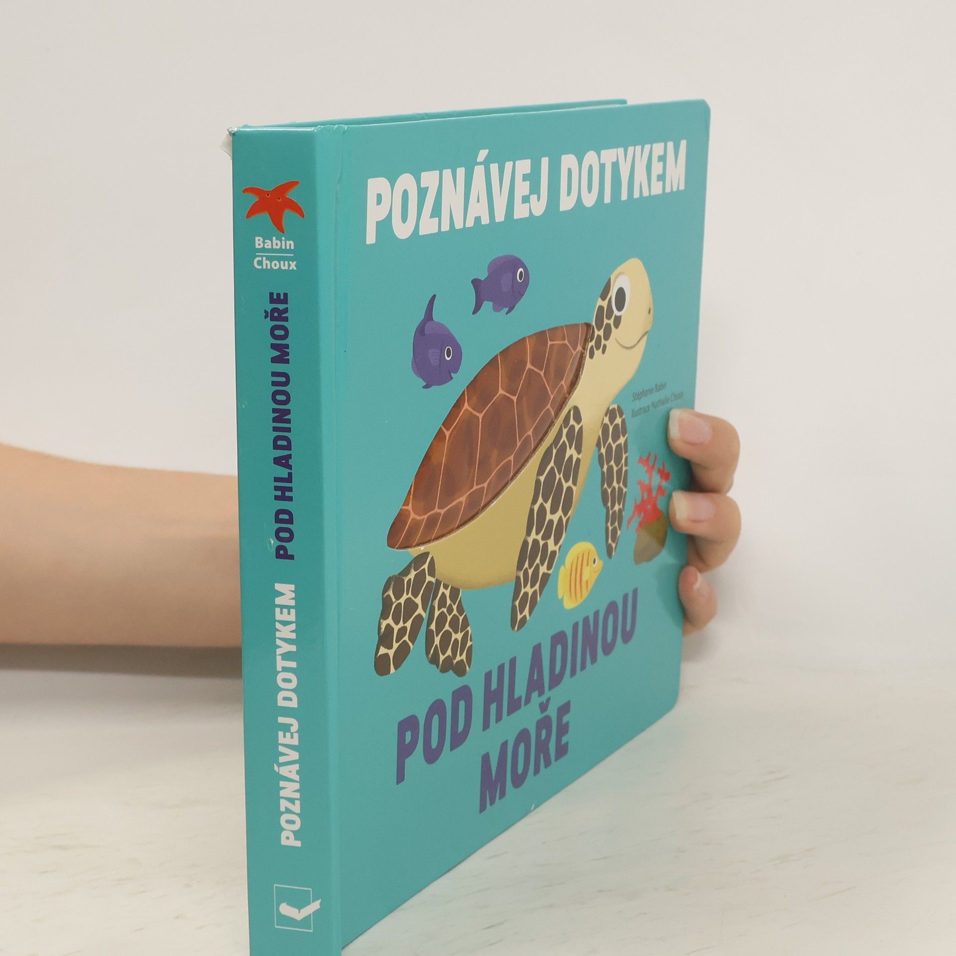 Stéphanie Babin Poznávej dotykem - Pod hladinou moře