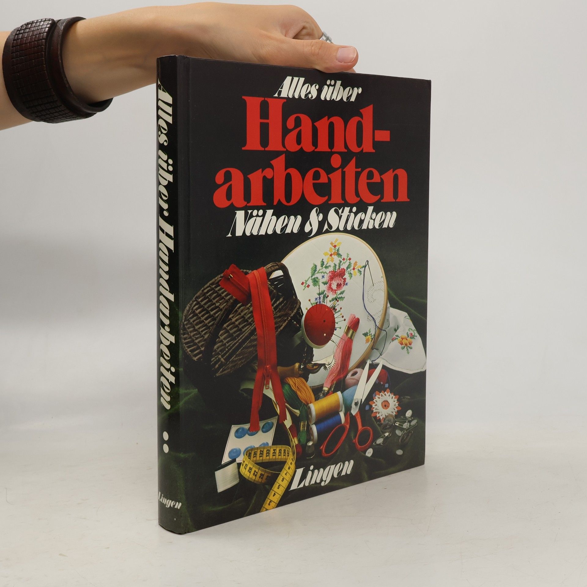 Autorenkollektiv Alles uber Handarbeiten: Nähen & Sticken